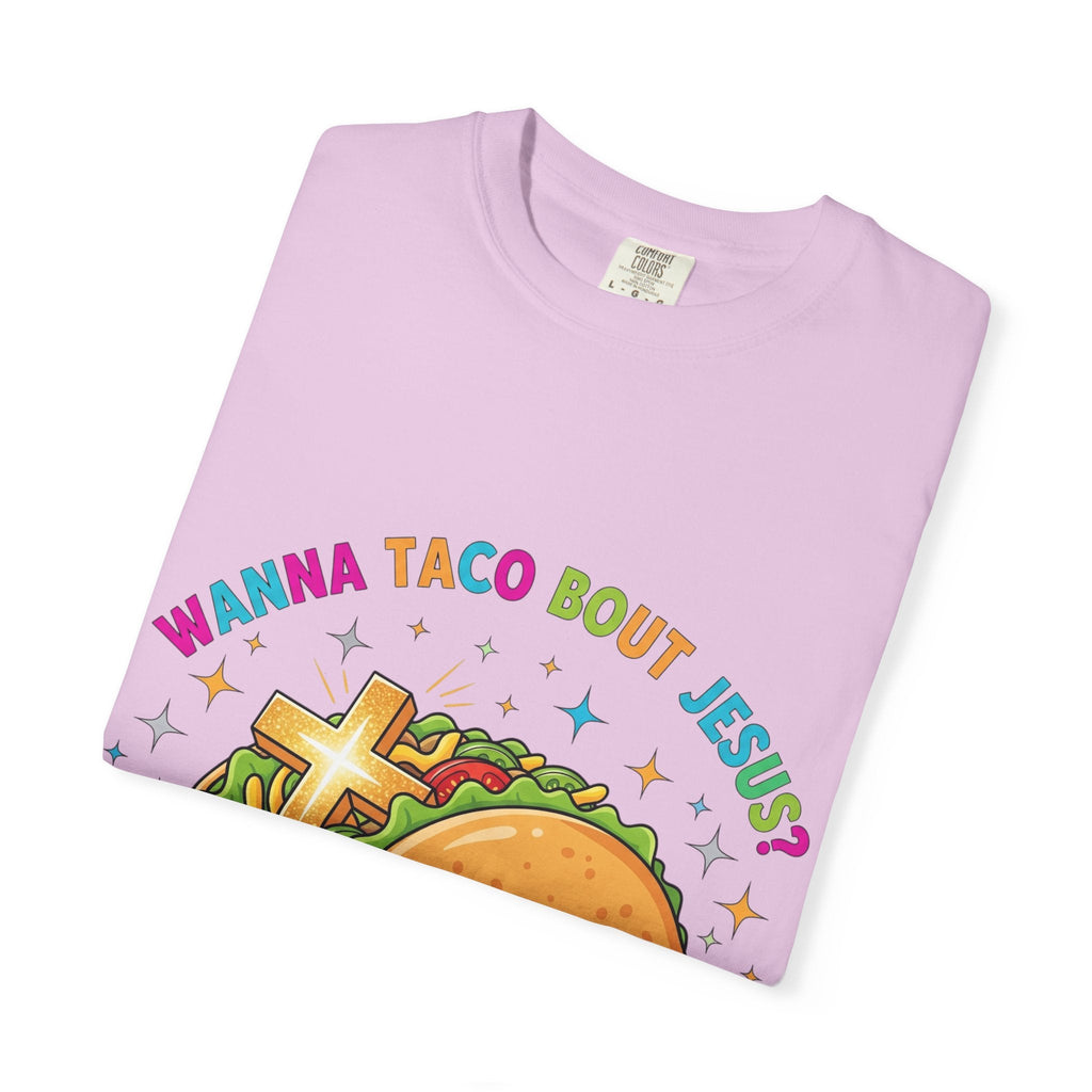 Wanna Taco 'Bout Jesus? Funny Christian Pun T-Shirt – Lettuce Pray & Share Faith! Printify