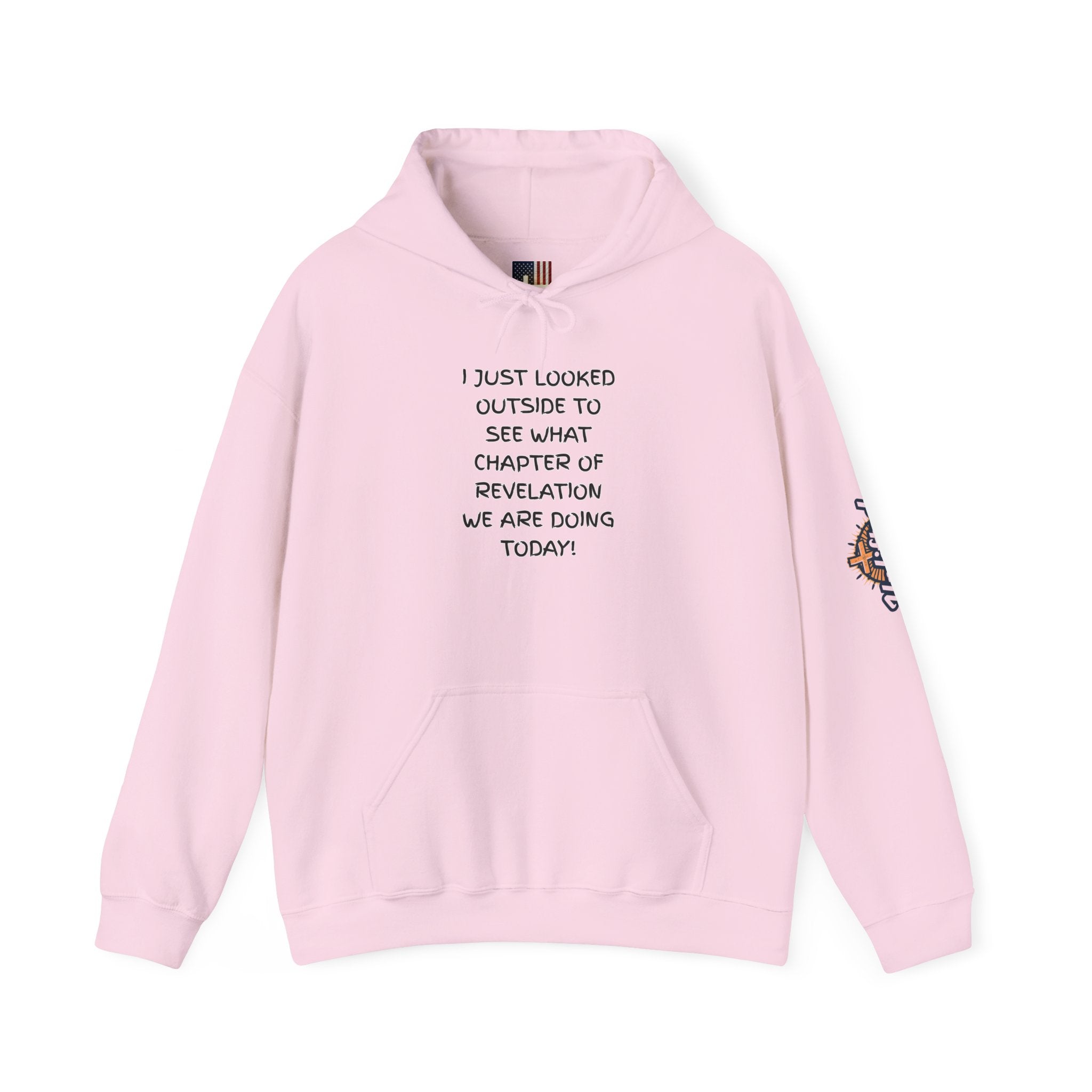 What Chapter of Revelation Hoodie – I Looked Outside My Window Christian Sweatshirt for End Times Humor & Faith Printify