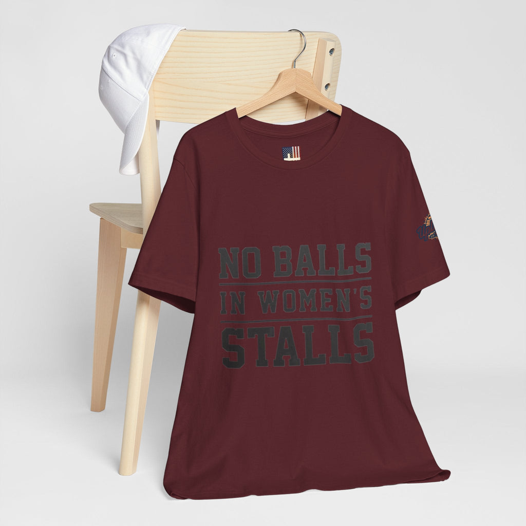 No Balls in Women's Stalls Statement T-Shirt Printify