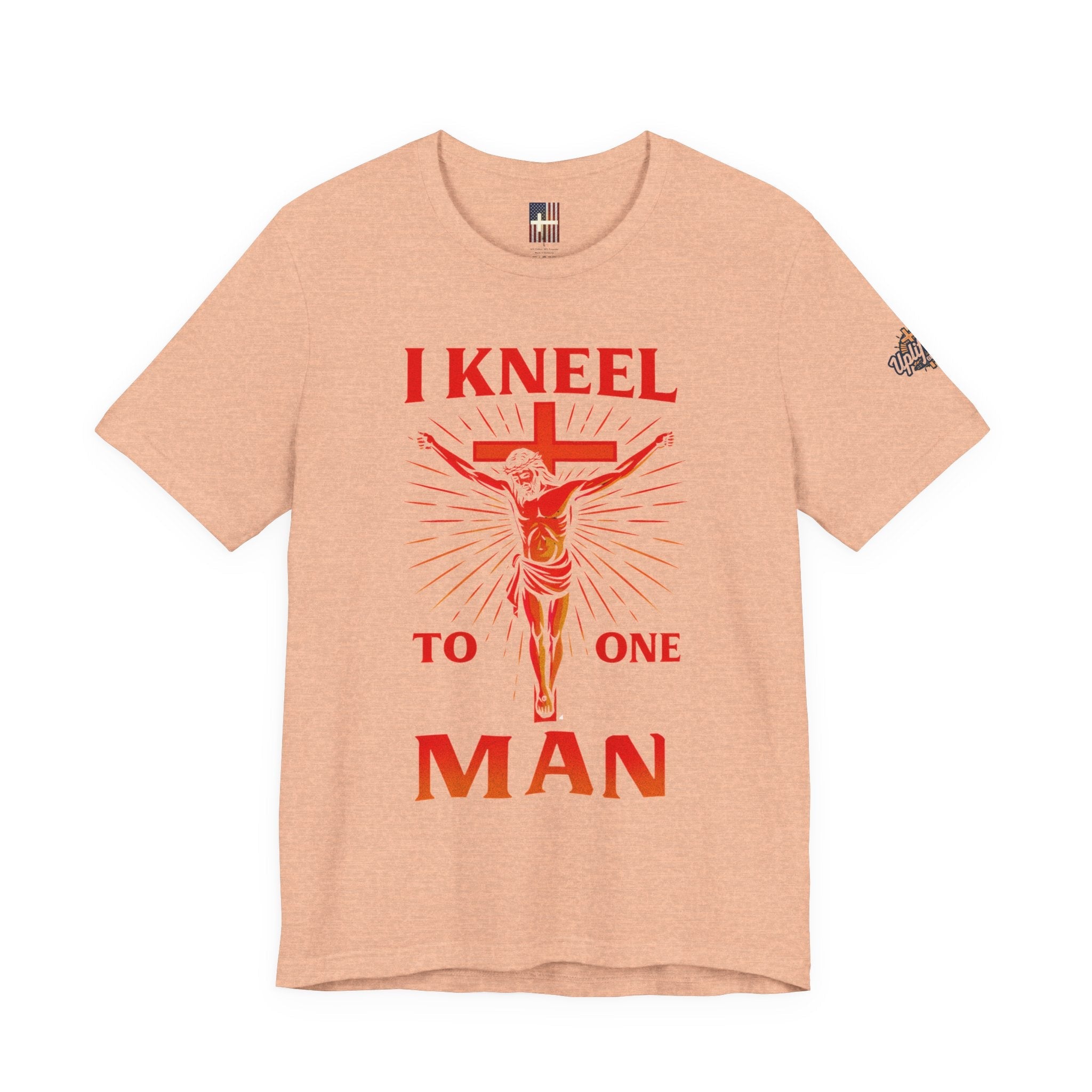 I Kneel to One Man T-shirt – Crucifixion Christian T-shirt for Unashamed Devotion & Bold Faith Printify