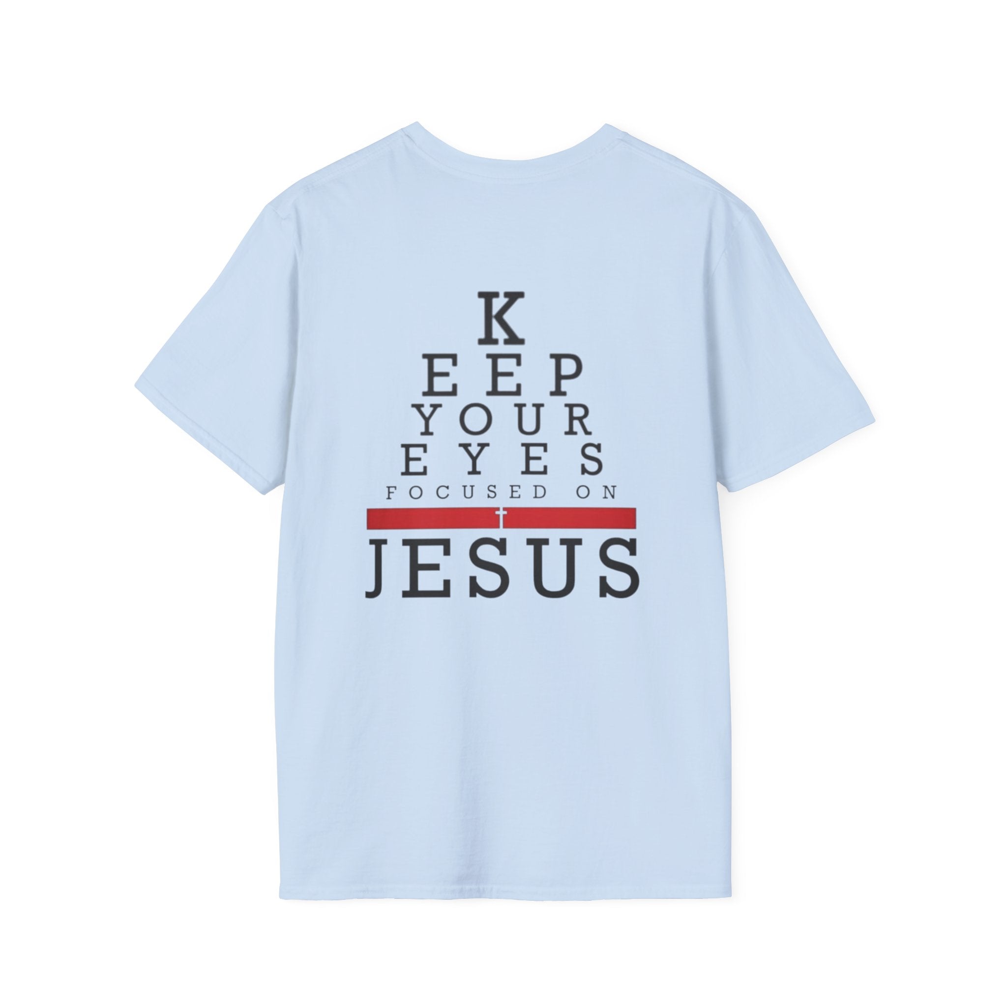 Keep Your Eyes Focused on Jesus T-shirt - Eye Chart Christian T-shirt - Faith Apparel Printify