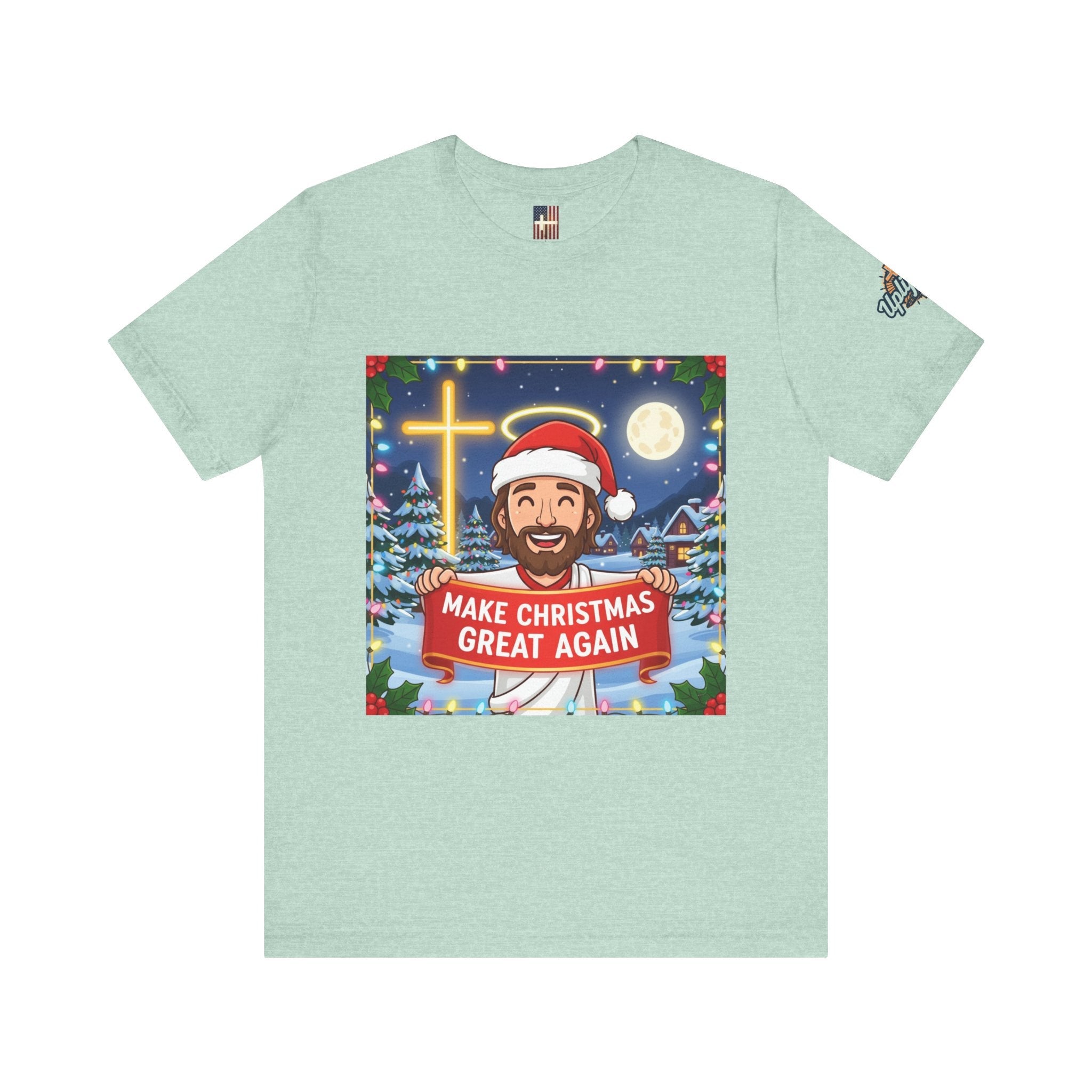 🎄 Make Christmas Great Again – Funny Christian T-Shirt | Jesus Holding Banner | Faith-Based Holiday Parody Tee | Uplifted Gear Printify
