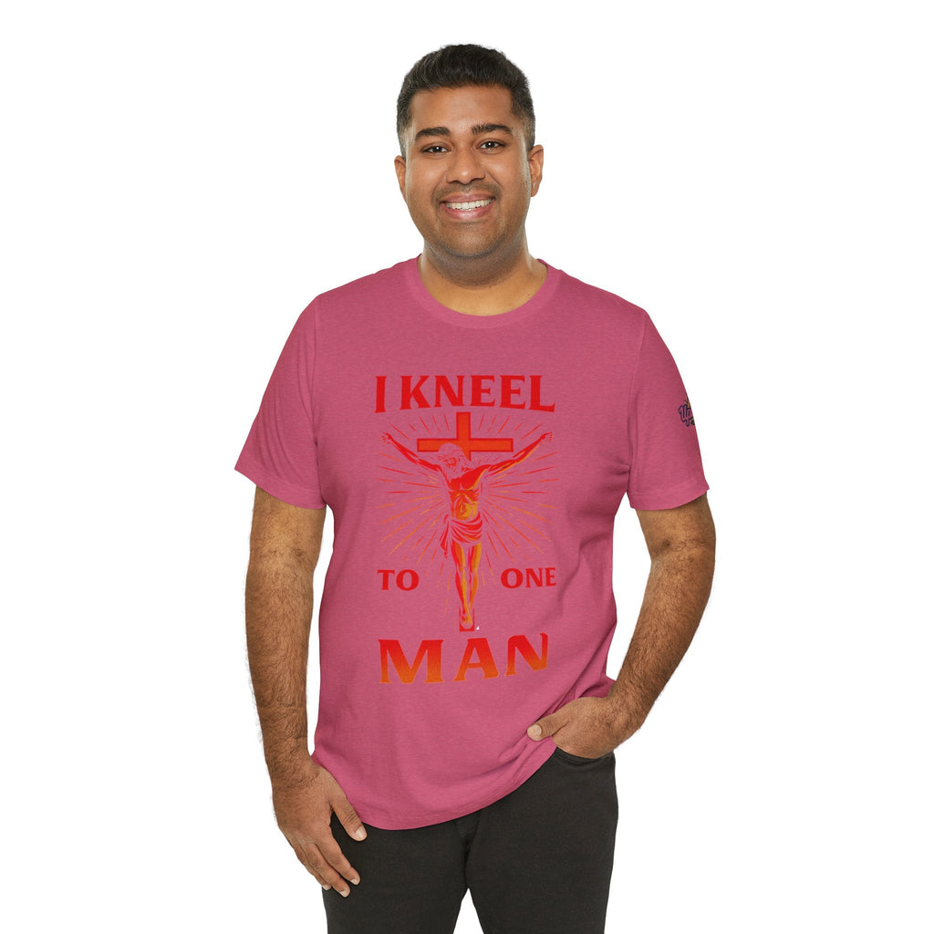 I Kneel to One Man T-shirt – Crucifixion Christian T-shirt for Unashamed Devotion & Bold Faith Printify