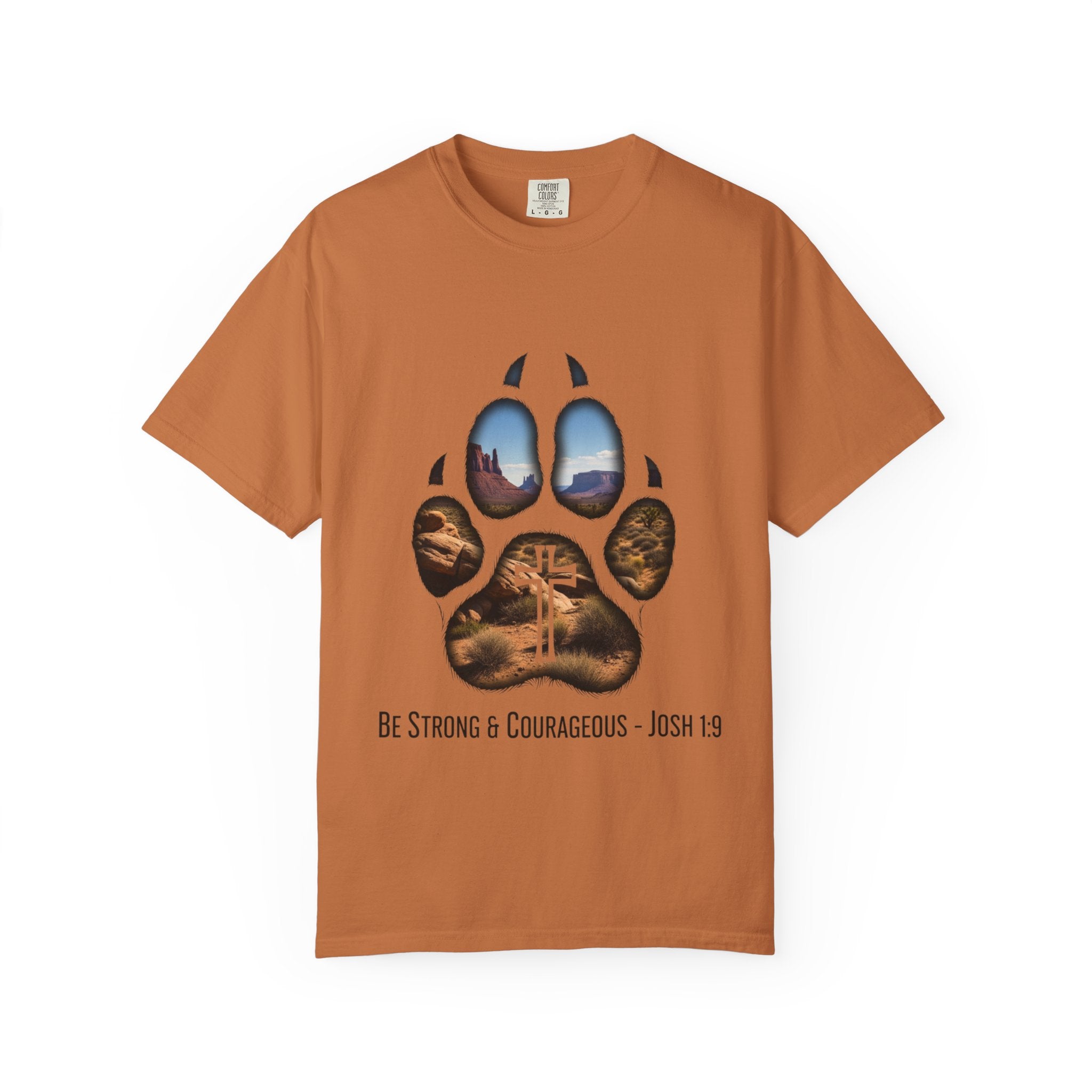 Strong and Courageous T-Shirt – Canine Pawprint Desert Joshua 1:9 Christian Tee Printify