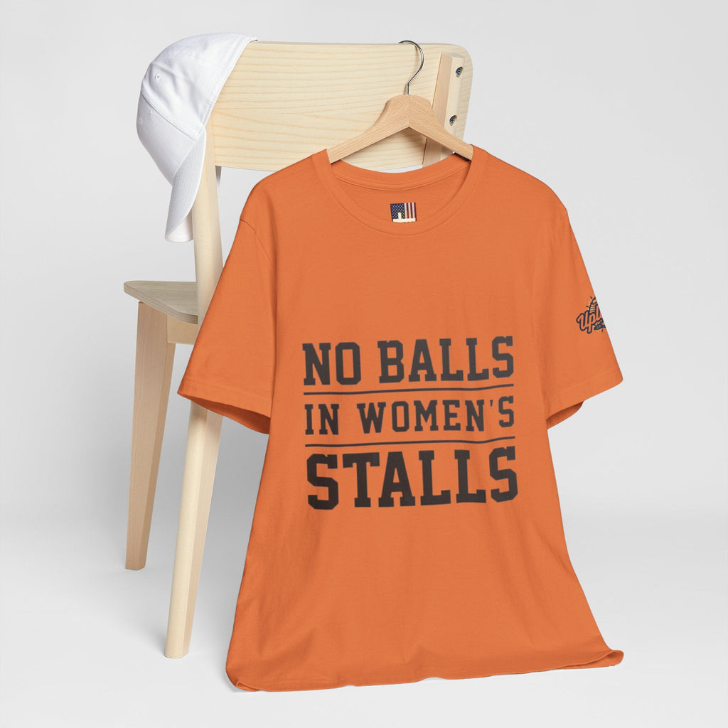 No Balls in Women's Stalls Statement T-Shirt Printify