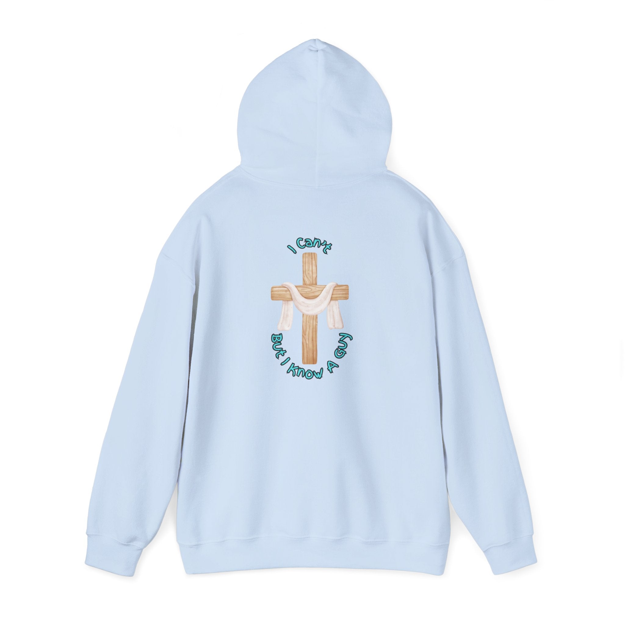 I Can’t, But I Know a Guy Hoodie – Jesus Cross Christian Hoodie for Cozy Faith Printify