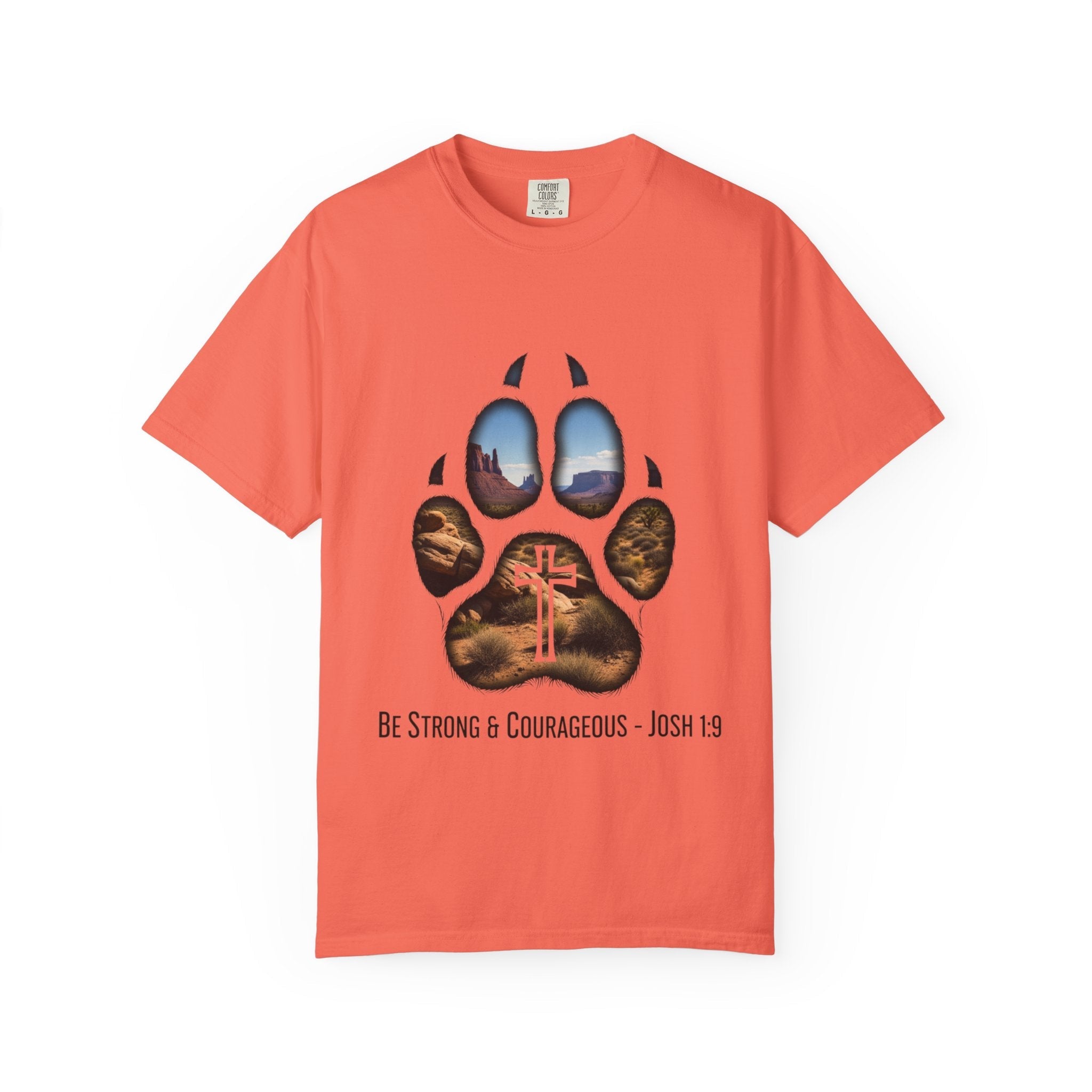 Strong and Courageous T-Shirt – Canine Pawprint Desert Joshua 1:9 Christian Tee Printify