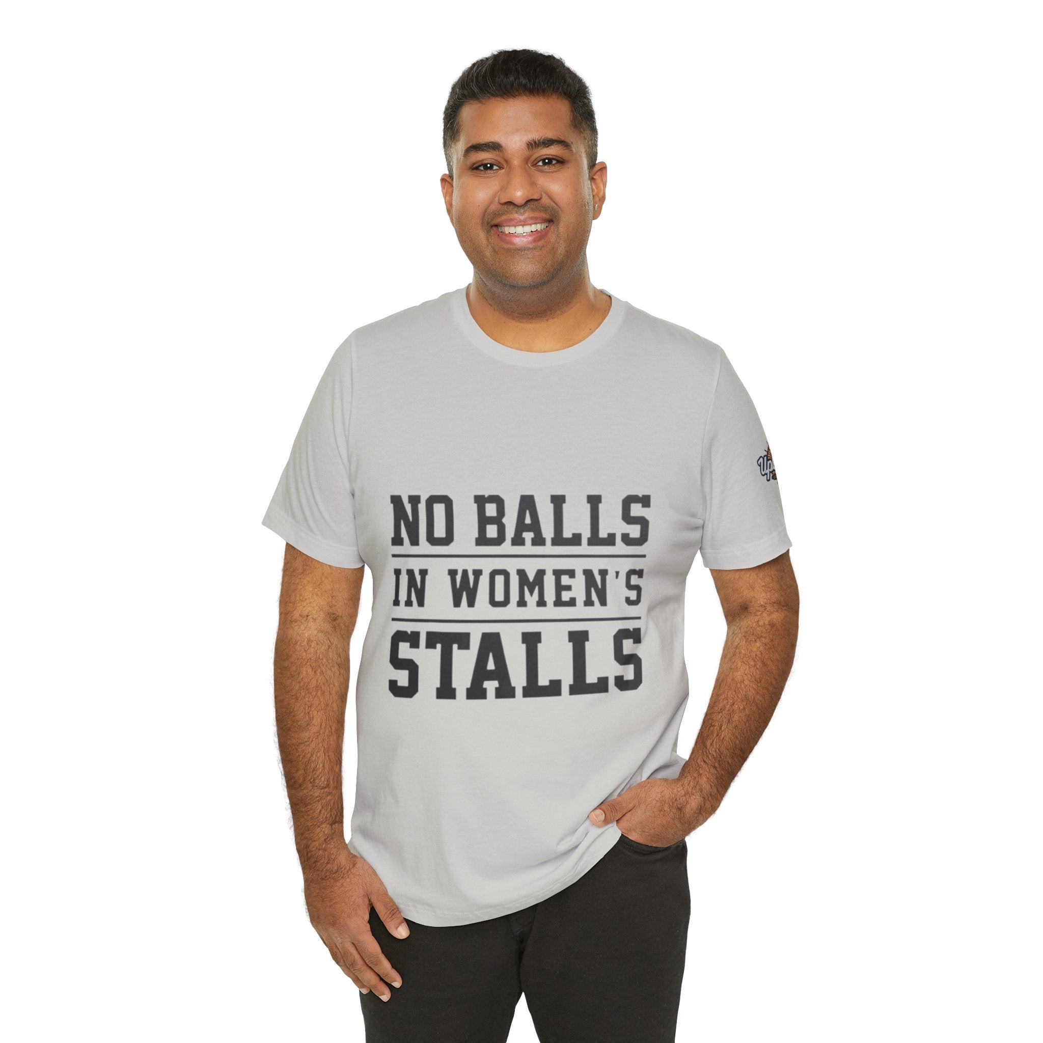 No Balls in Women's Stalls Statement T-Shirt Printify
