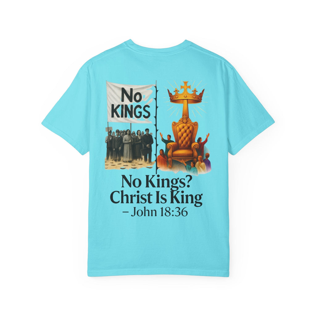 No Kings? Christ is King T-Shirt – Bold Christian Faith Tee for Devoted Believers Printify