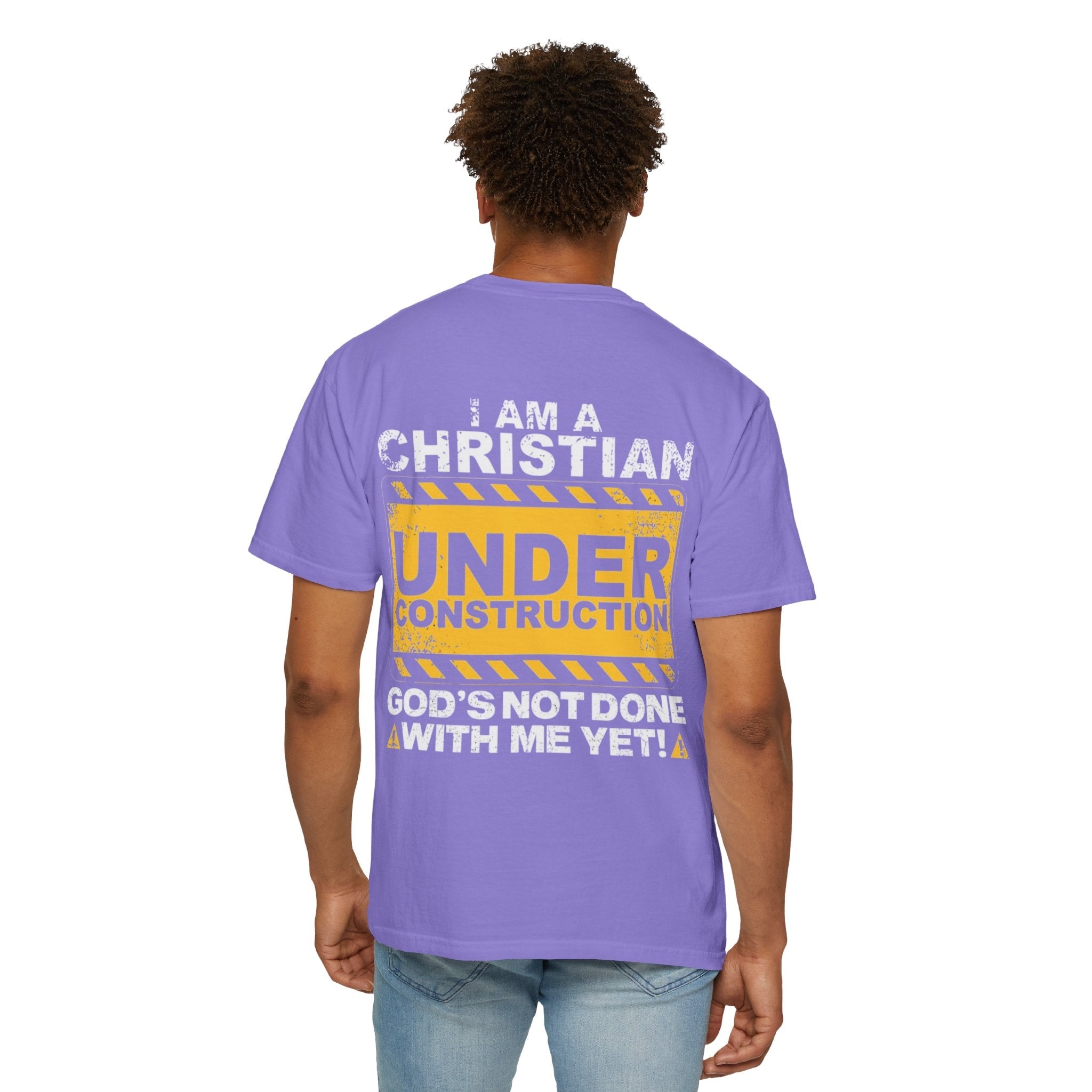 Christian Under Construction T-shirt | God Is Not Done With Me Yet T-shirt Printify