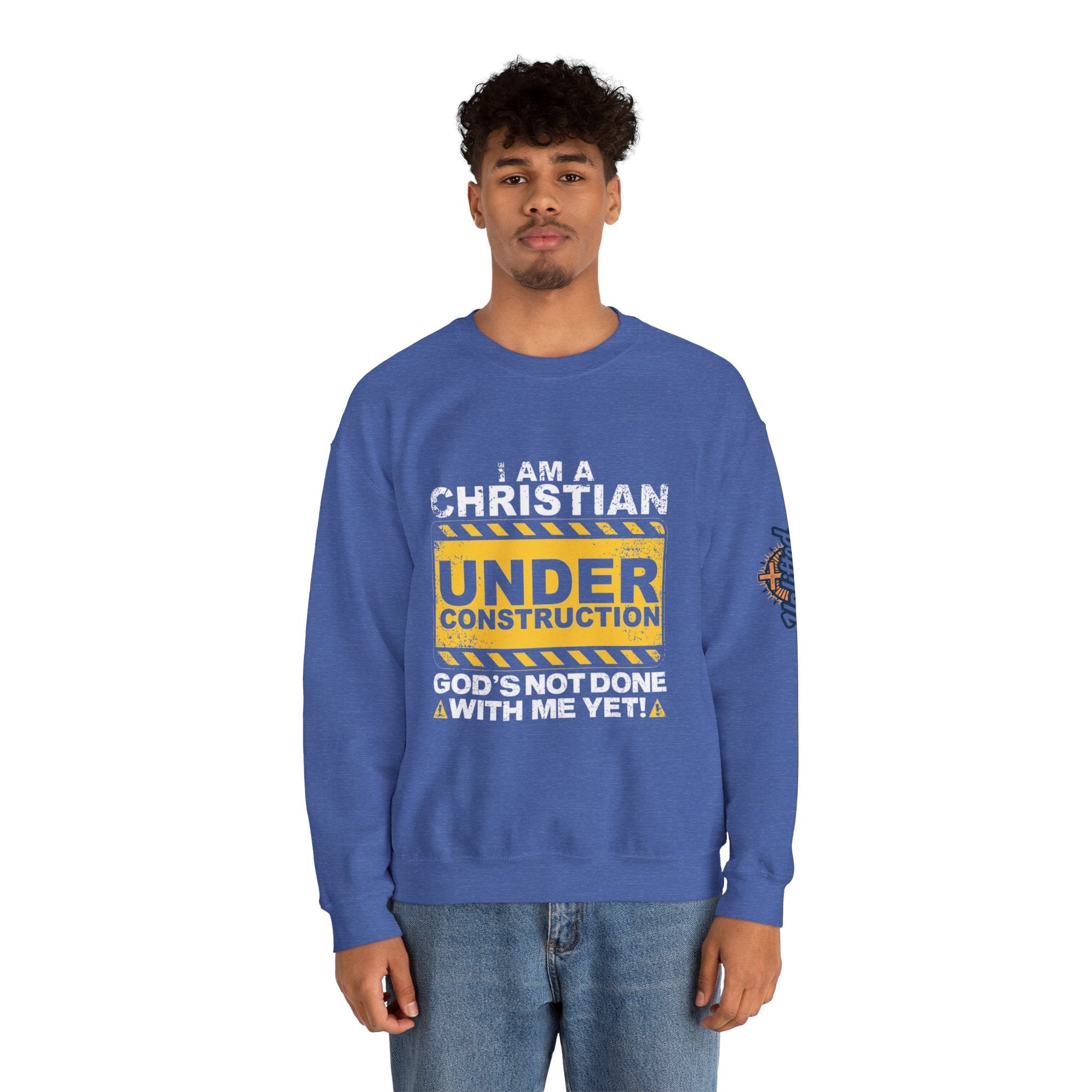 Christian Under Construction Sweatshirt | God Is Not Done With Me Yet Sweatshirt Printify