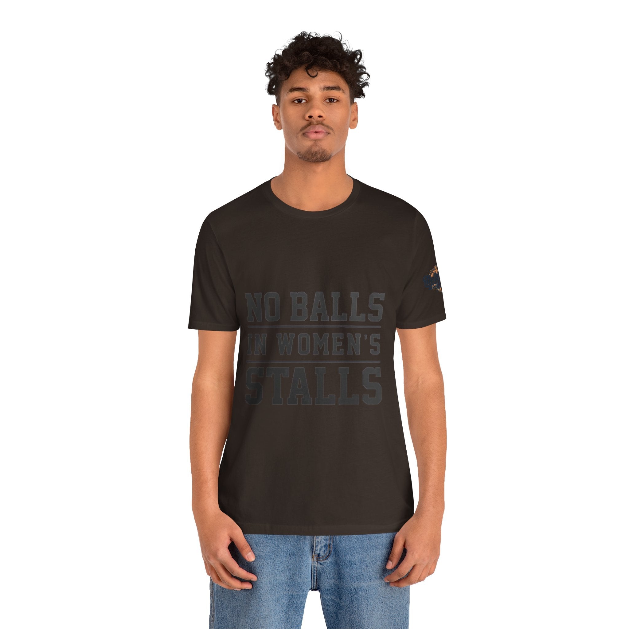 No Balls in Women's Stalls Statement T-Shirt Printify