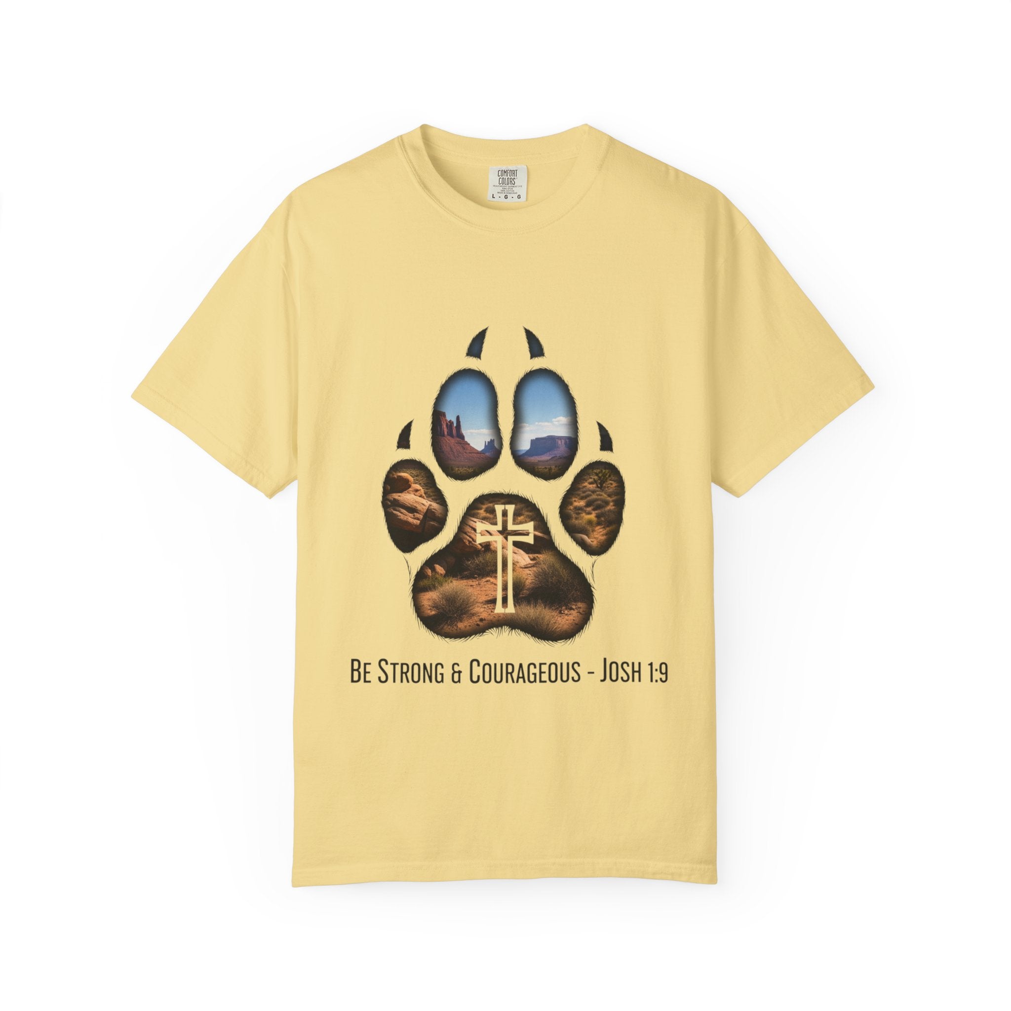 Strong and Courageous T-Shirt – Canine Pawprint Desert Joshua 1:9 Christian Tee Printify