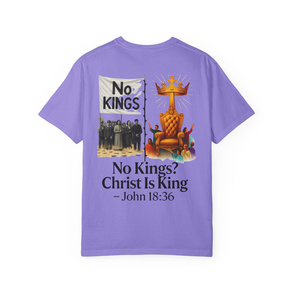 No Kings? Christ is King T-Shirt – Bold Christian Faith Tee for Devoted Believers Printify