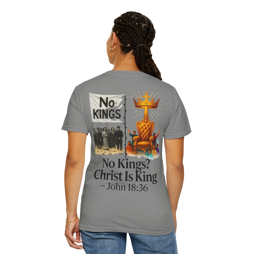 No Kings? Christ is King T-Shirt – Bold Christian Faith Tee for Devoted Believers Printify