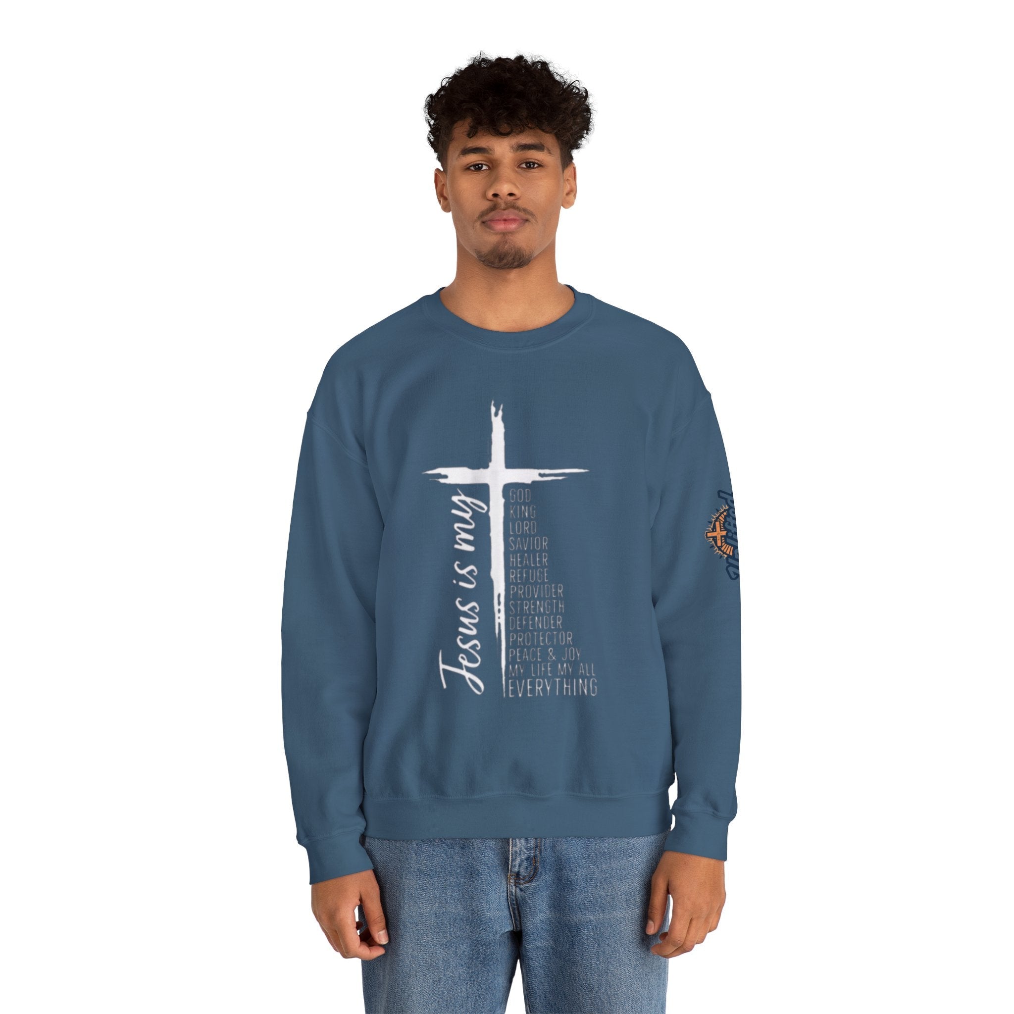 Jesus Is My Everything Sweatshirt – Cross List God King Lord Savior Christian Sweatshirt for Total Surrender Faith Printify