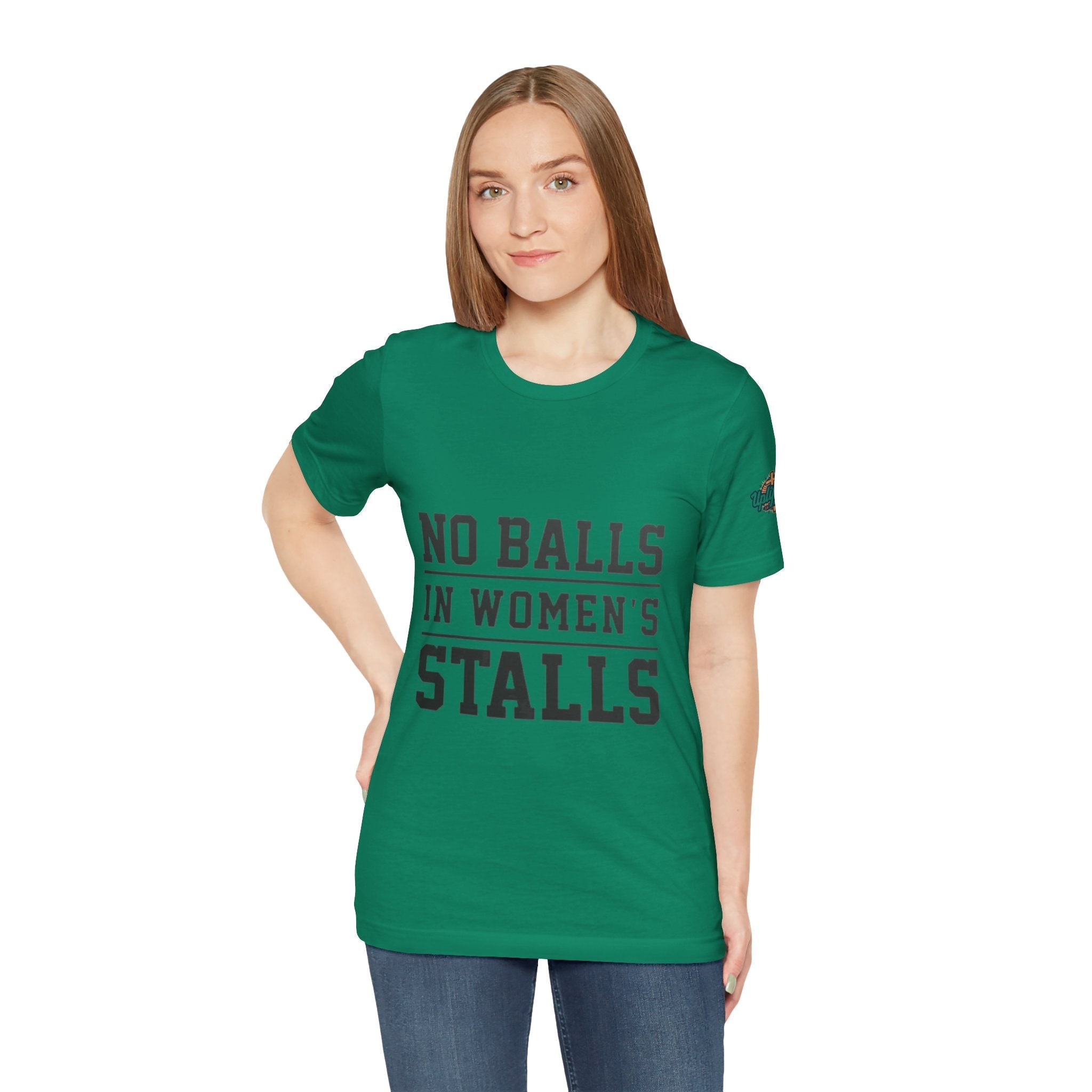 No Balls in Women's Stalls Statement T-Shirt Printify