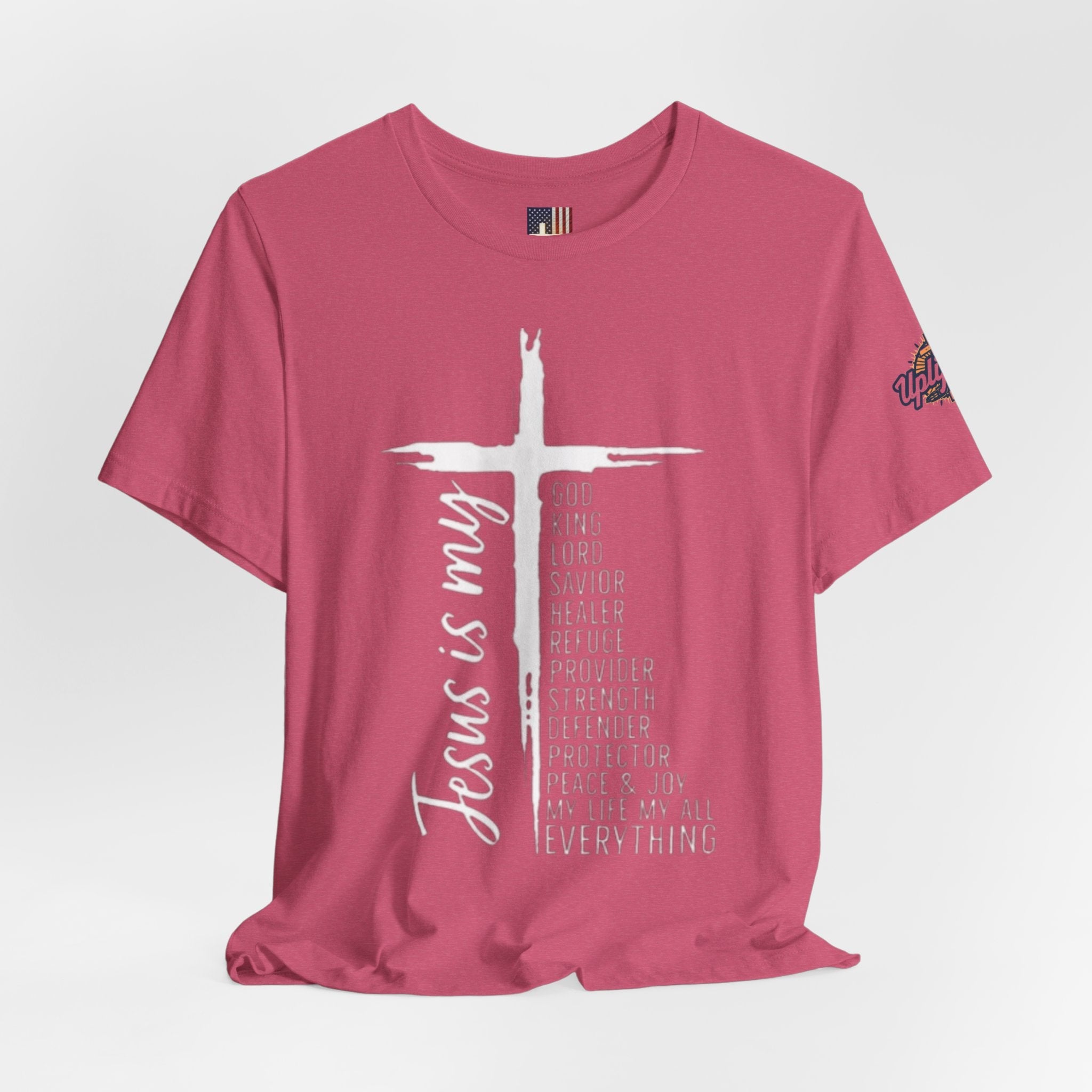 Jesus Is My Everything T-shirt – Cross List God King Lord Savior Christian T-shirt for Total Surrender Faith Printify