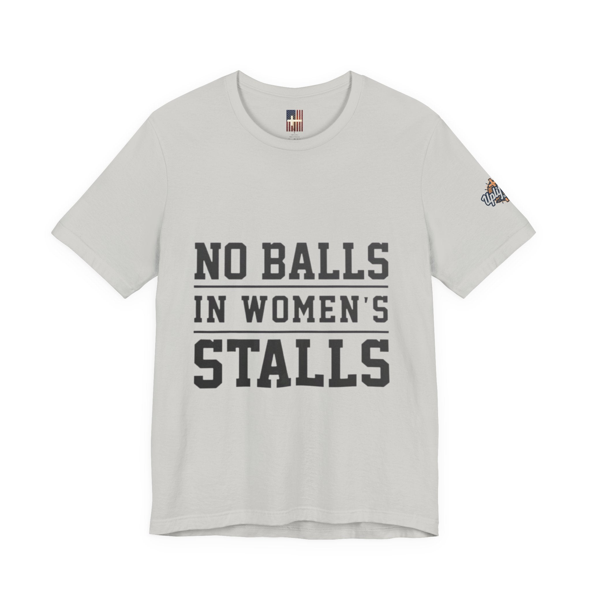 No Balls in Women's Stalls Statement T-Shirt Printify