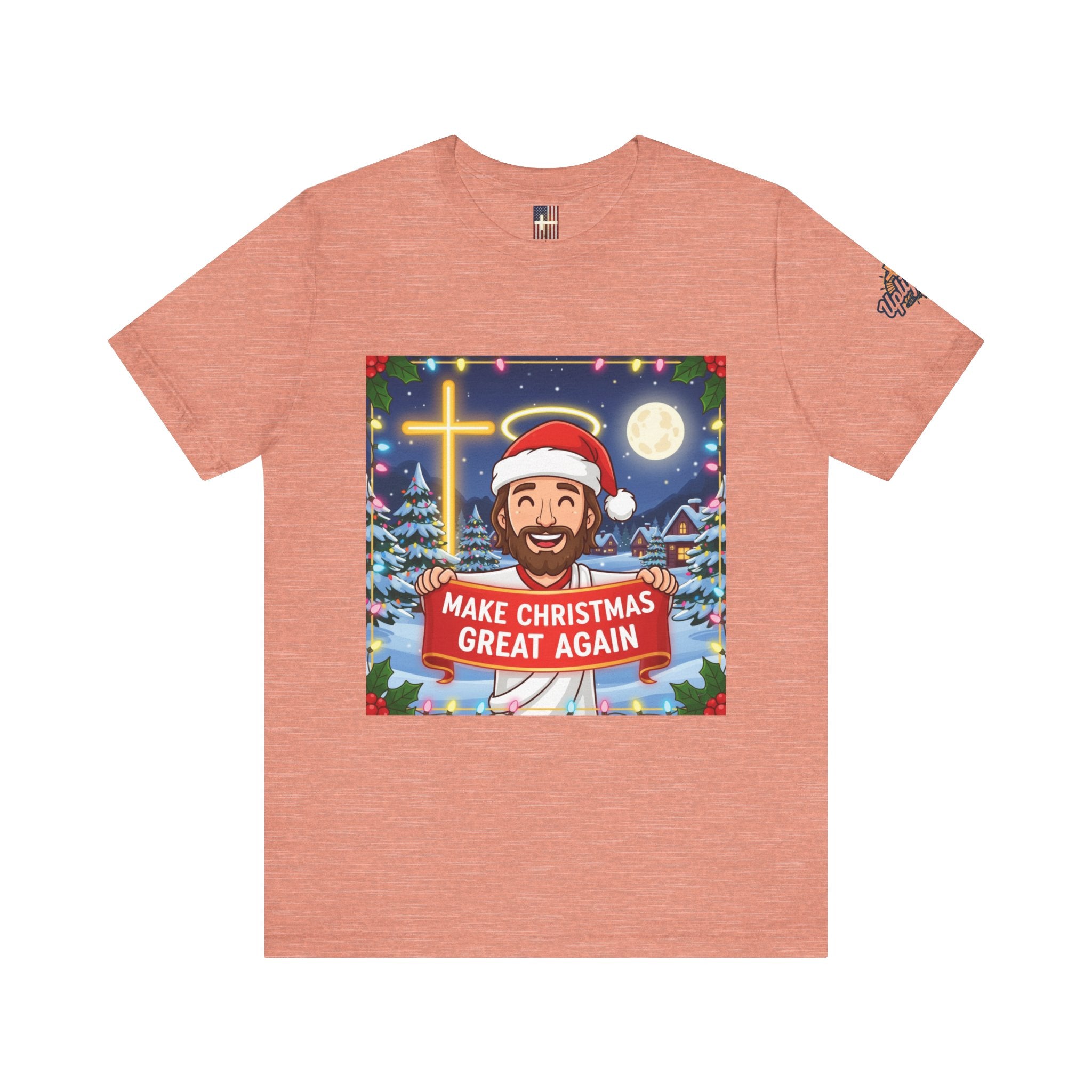 🎄 Make Christmas Great Again – Funny Christian T-Shirt | Jesus Holding Banner | Faith-Based Holiday Parody Tee | Uplifted Gear Printify