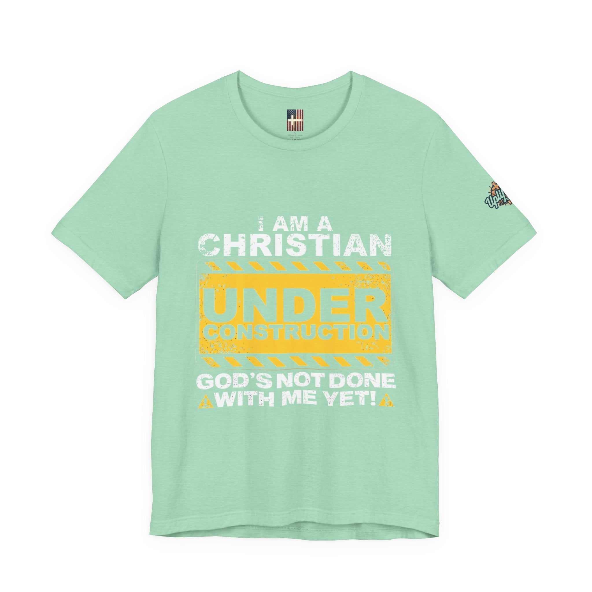 Christian Under Construction T-shirt | God Is Not Done With Me Yet T-shirt Printify