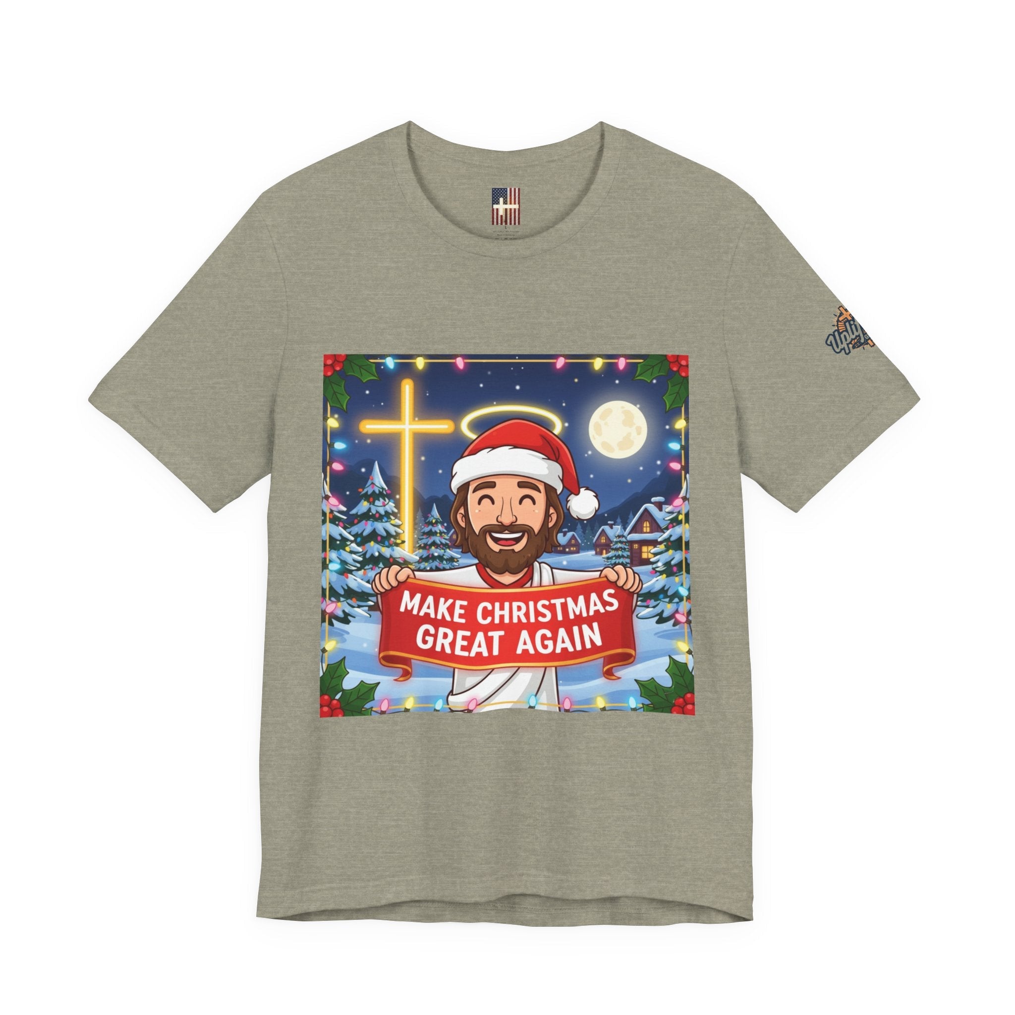 🎄 Make Christmas Great Again – Funny Christian T-Shirt | Jesus Holding Banner | Faith-Based Holiday Parody Tee | Uplifted Gear Printify