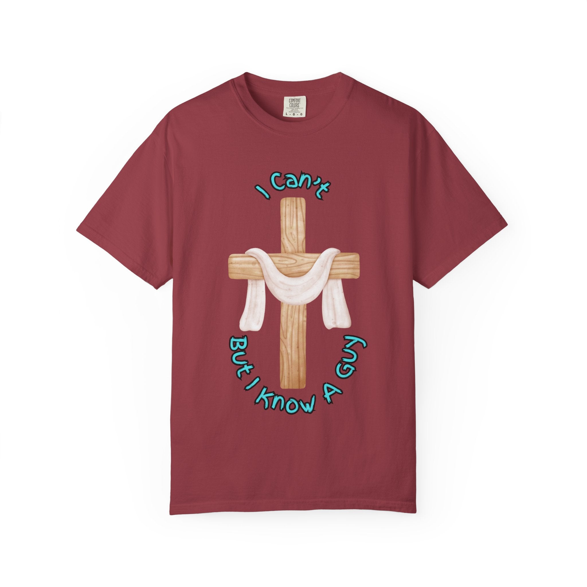 I Can’t, But I Know a Guy T-Shirt – Jesus Cross Christian Tee for Faithful Humor Printify