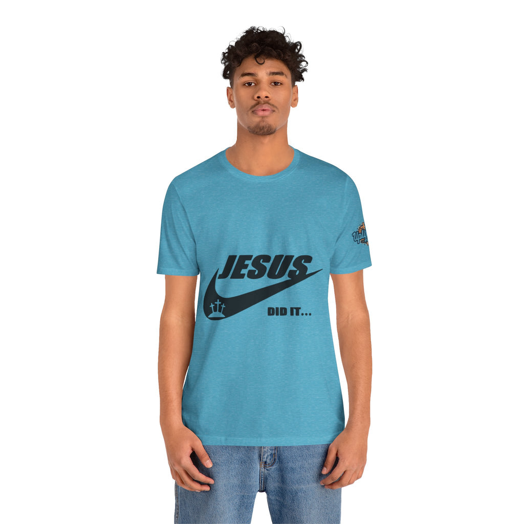 Jesus Did It T-shirt - Funny Christian Parody T-shirt - Faith & Victory Apparel