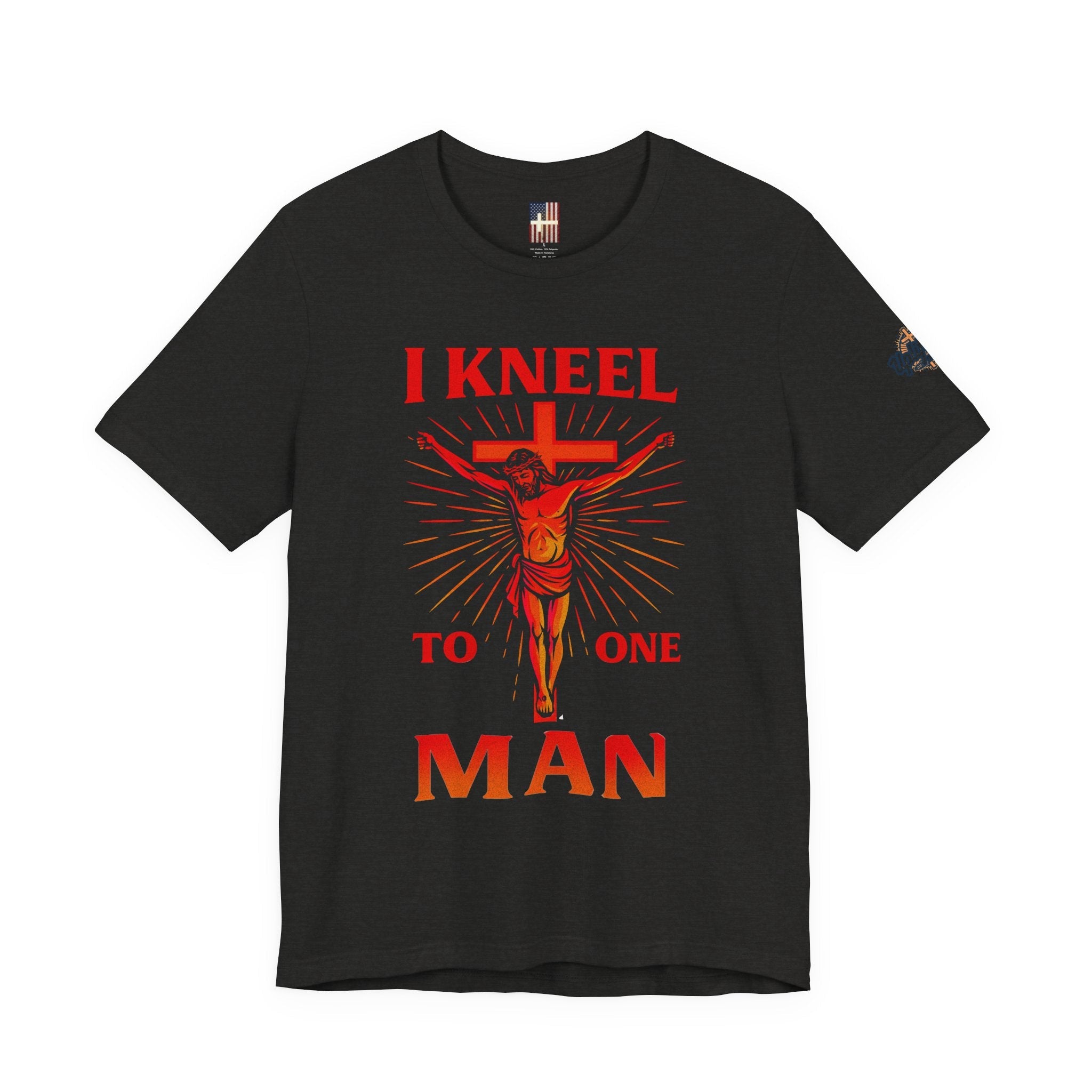 I Kneel to One Man T-shirt – Crucifixion Christian T-shirt for Unashamed Devotion & Bold Faith Printify