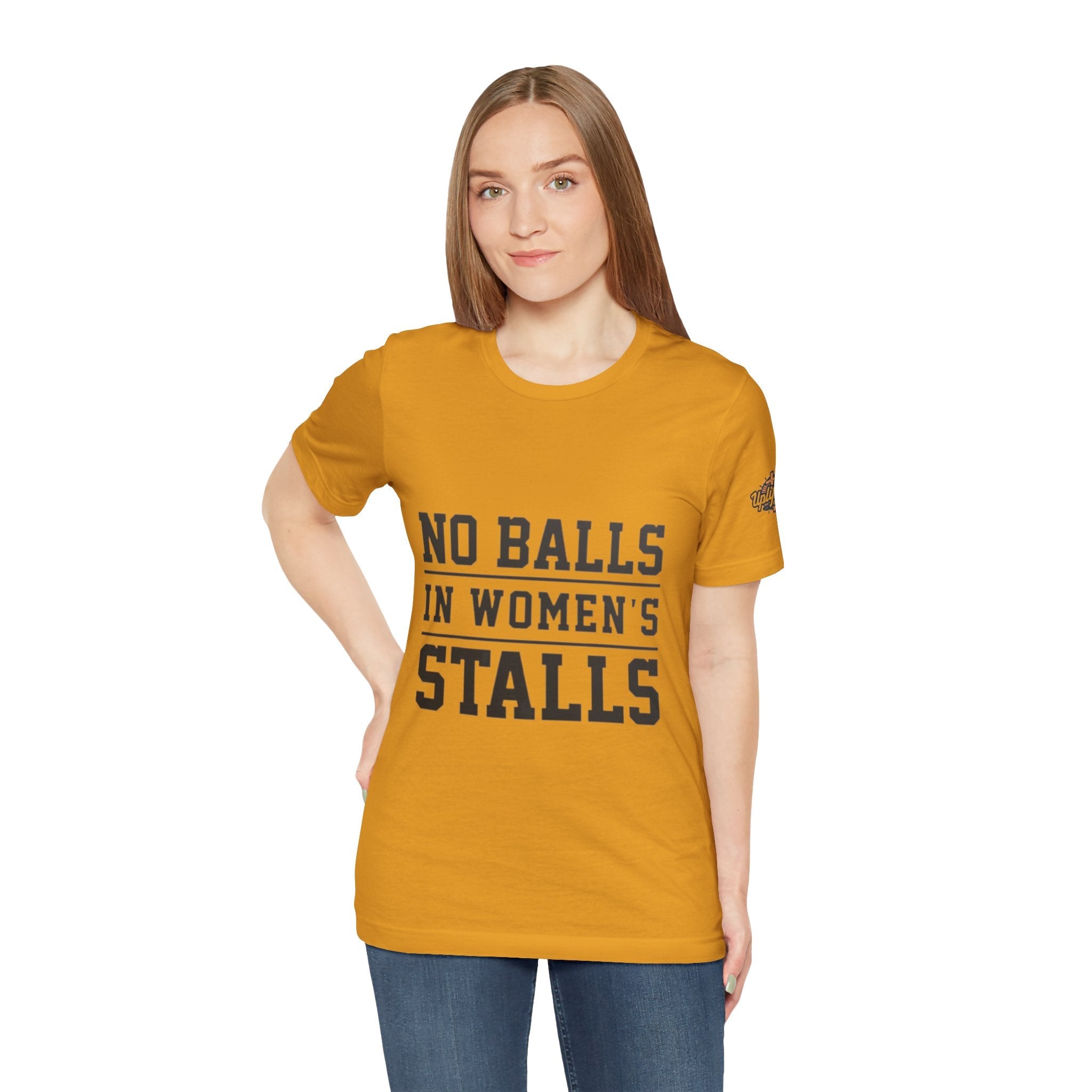 No Balls in Women's Stalls Statement T-Shirt Printify