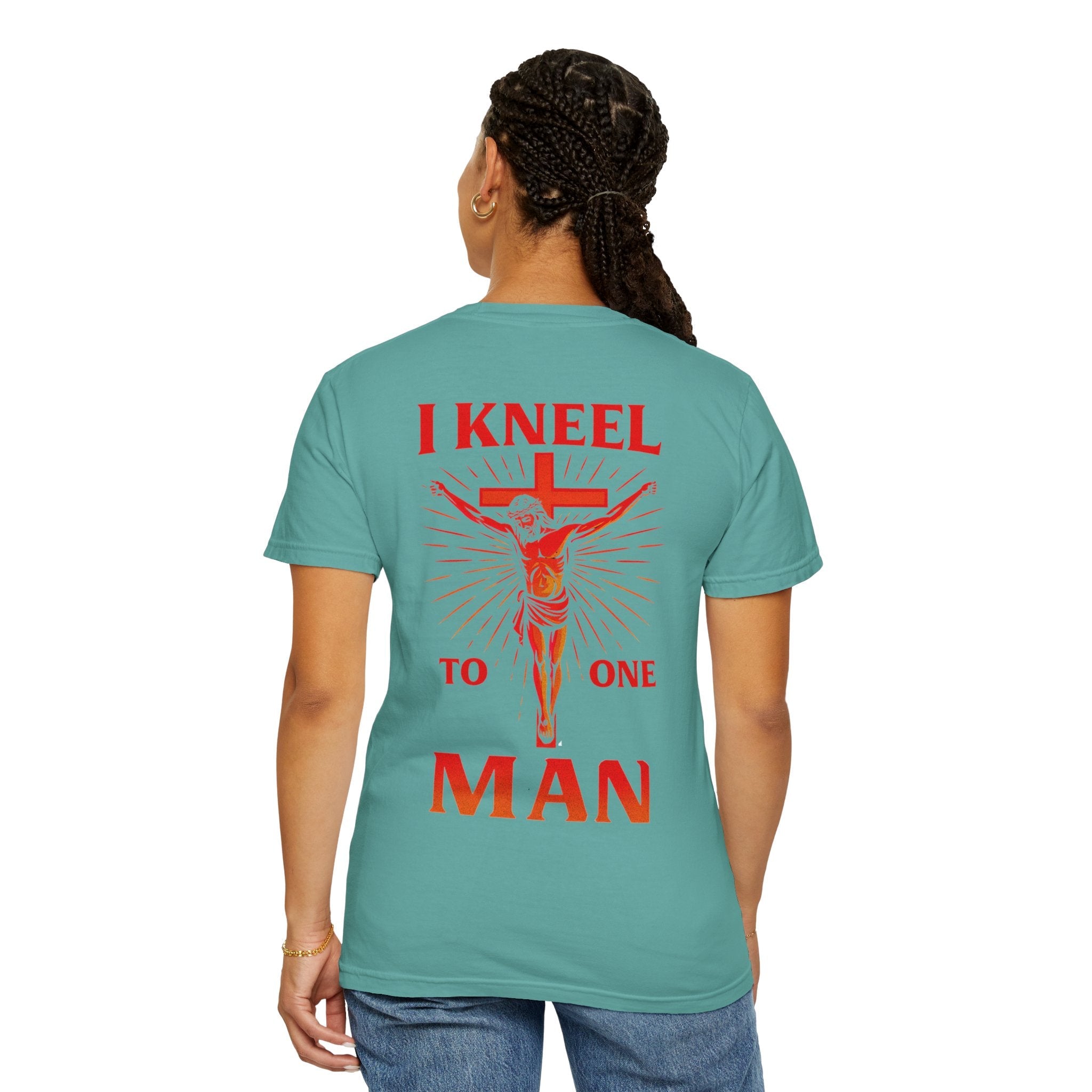 I Kneel to One Man T-shirt – Crucifixion Christian T-shirt for Unashamed Devotion & Bold Faith Printify