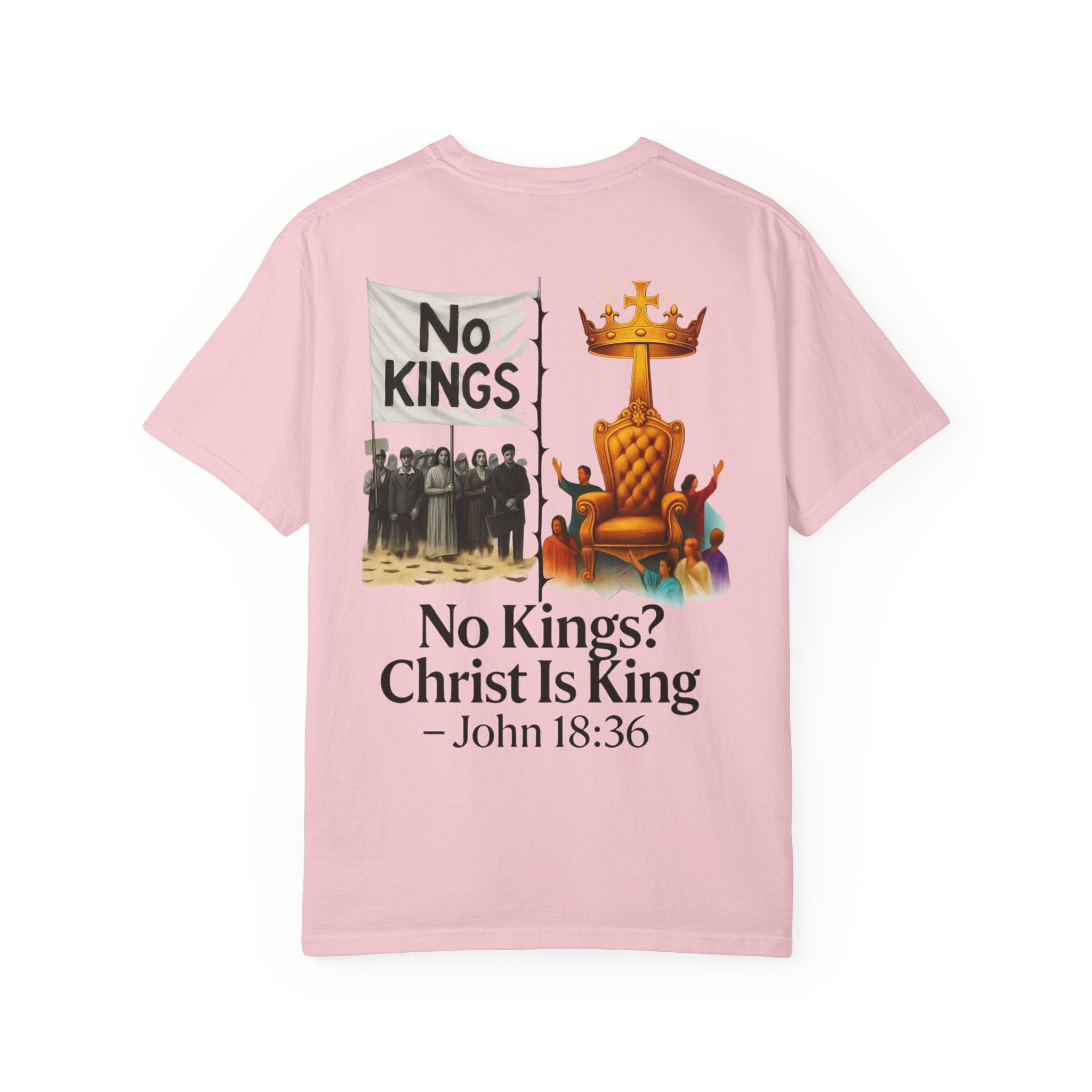 No Kings? Christ is King T-Shirt – Bold Christian Faith Tee for Devoted Believers Printify