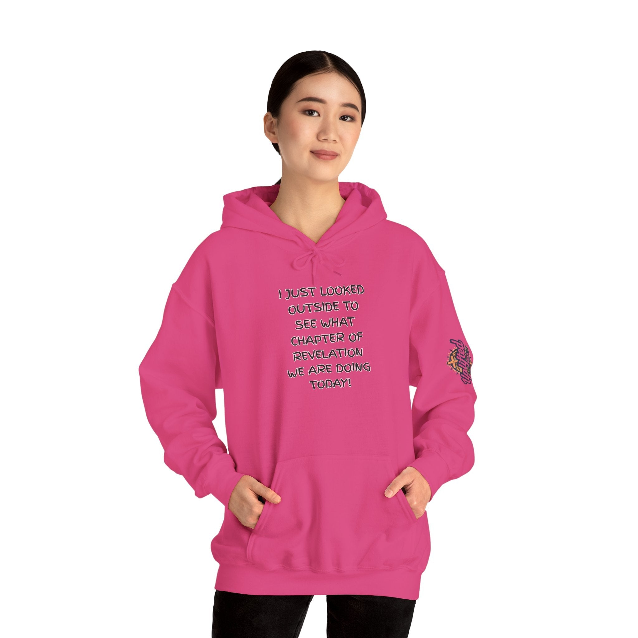 What Chapter of Revelation Hoodie – I Looked Outside My Window Christian Sweatshirt for End Times Humor & Faith Printify