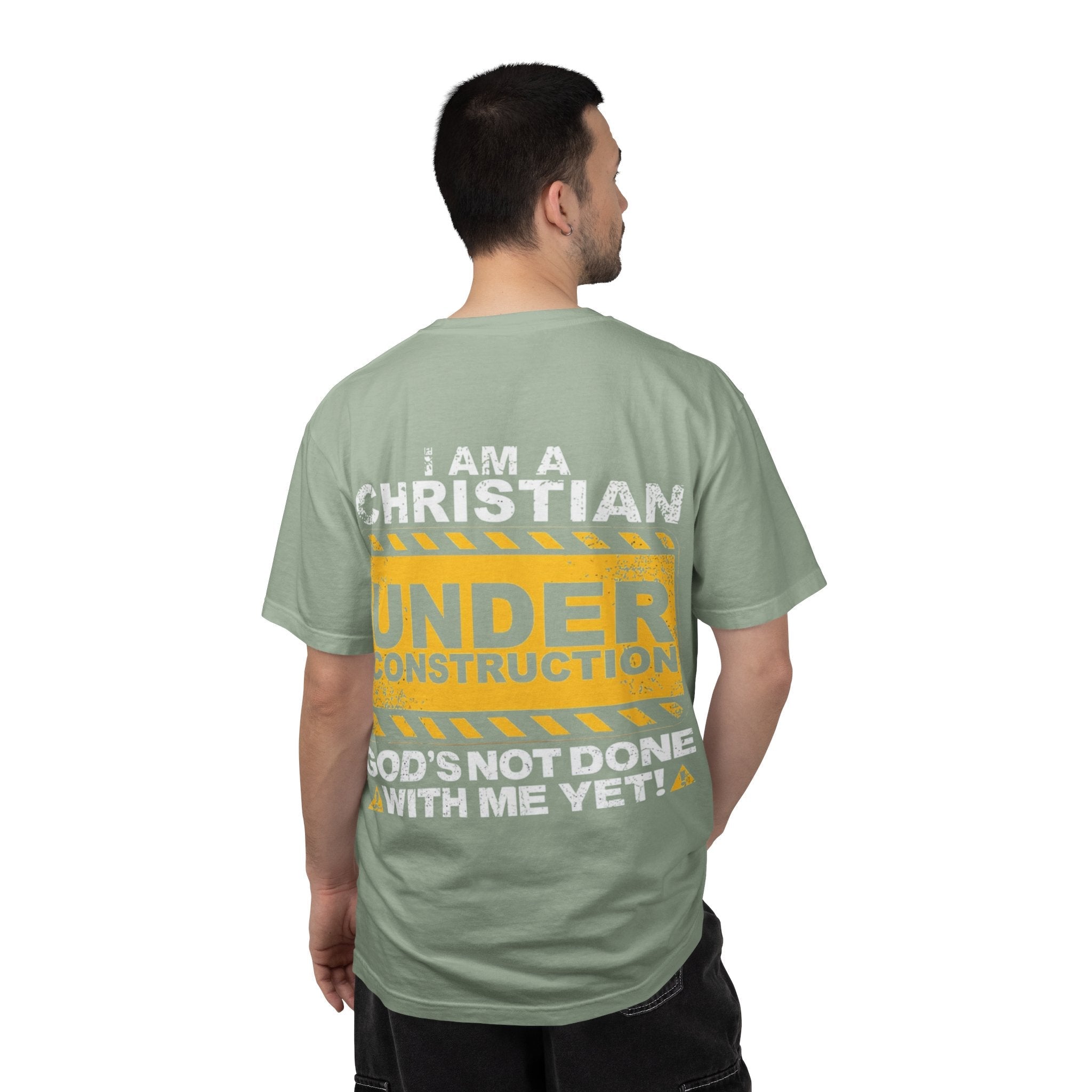 Christian Under Construction T-shirt | God Is Not Done With Me Yet T-shirt Printify