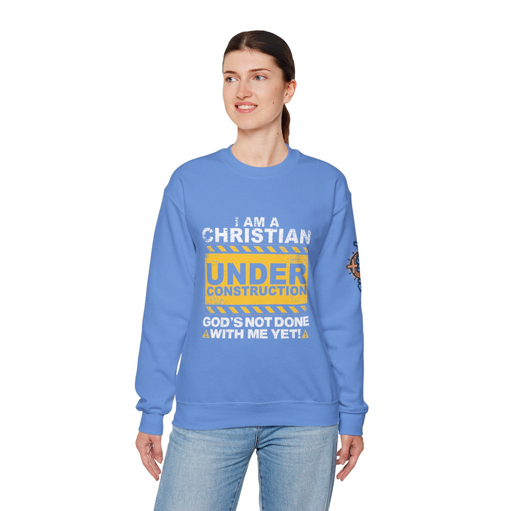 Christian Under Construction Sweatshirt | God Is Not Done With Me Yet Sweatshirt Printify
