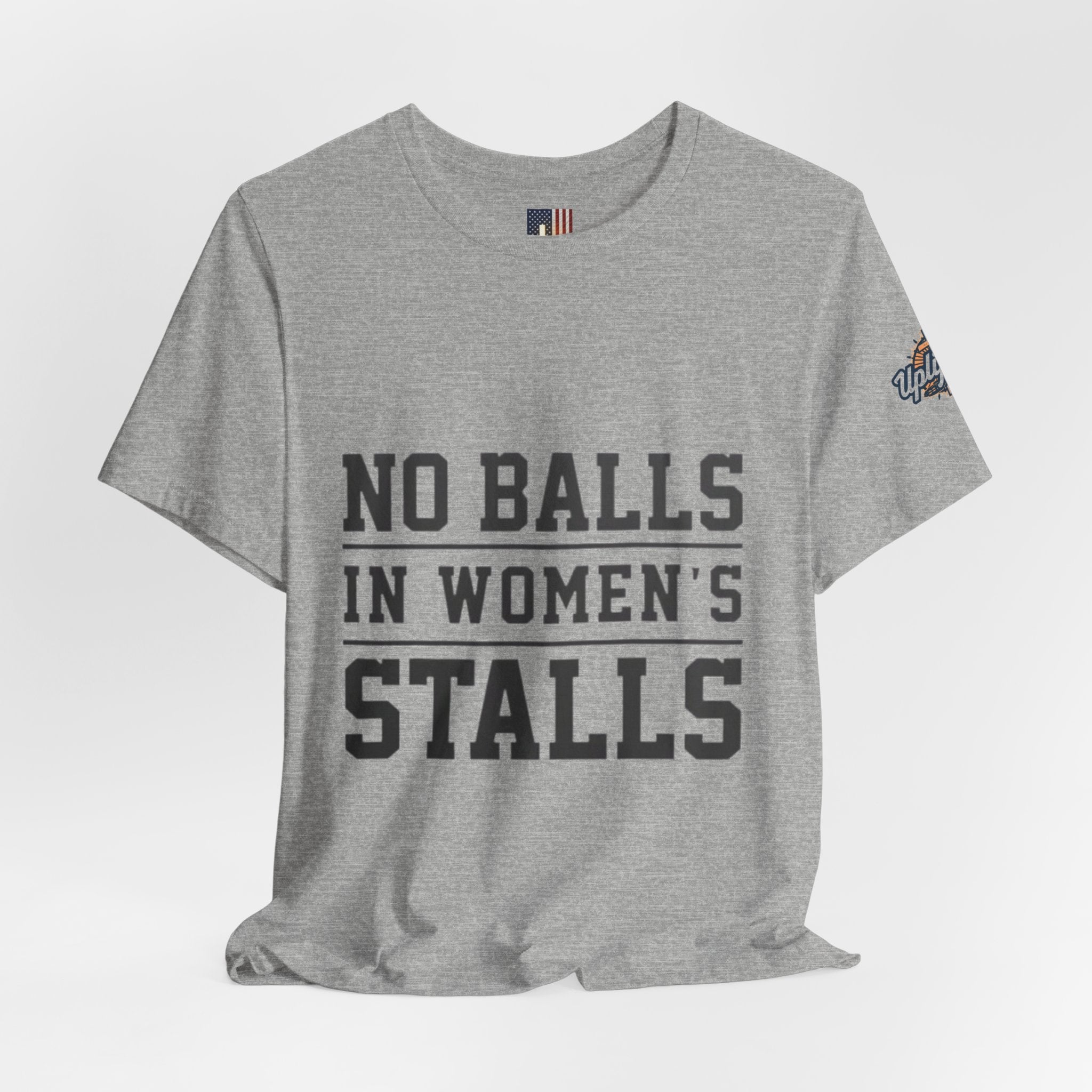No Balls in Women's Stalls Statement T-Shirt Printify
