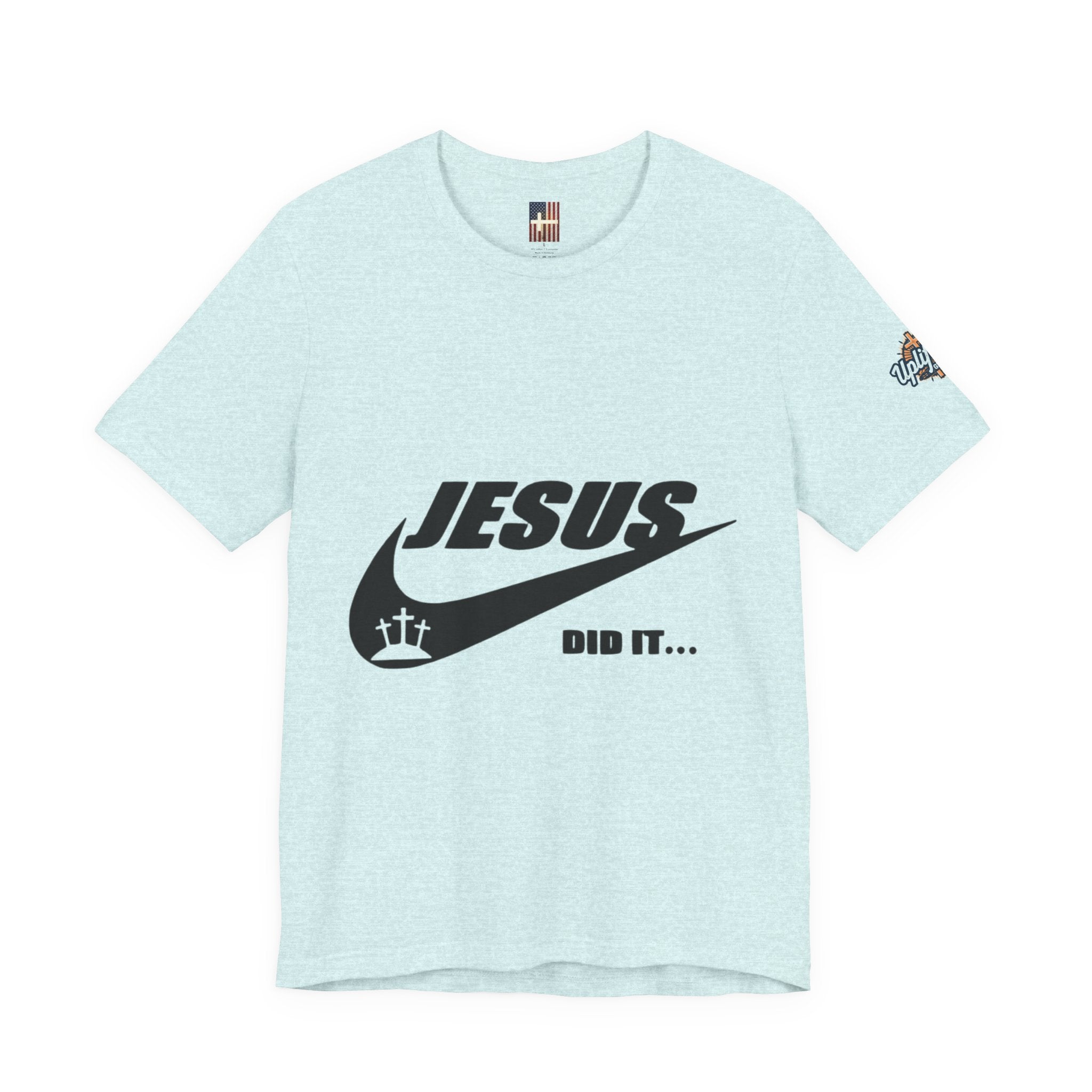 Jesus Did It T-shirt - Funny Christian Parody T-shirt - Faith & Victory Apparel