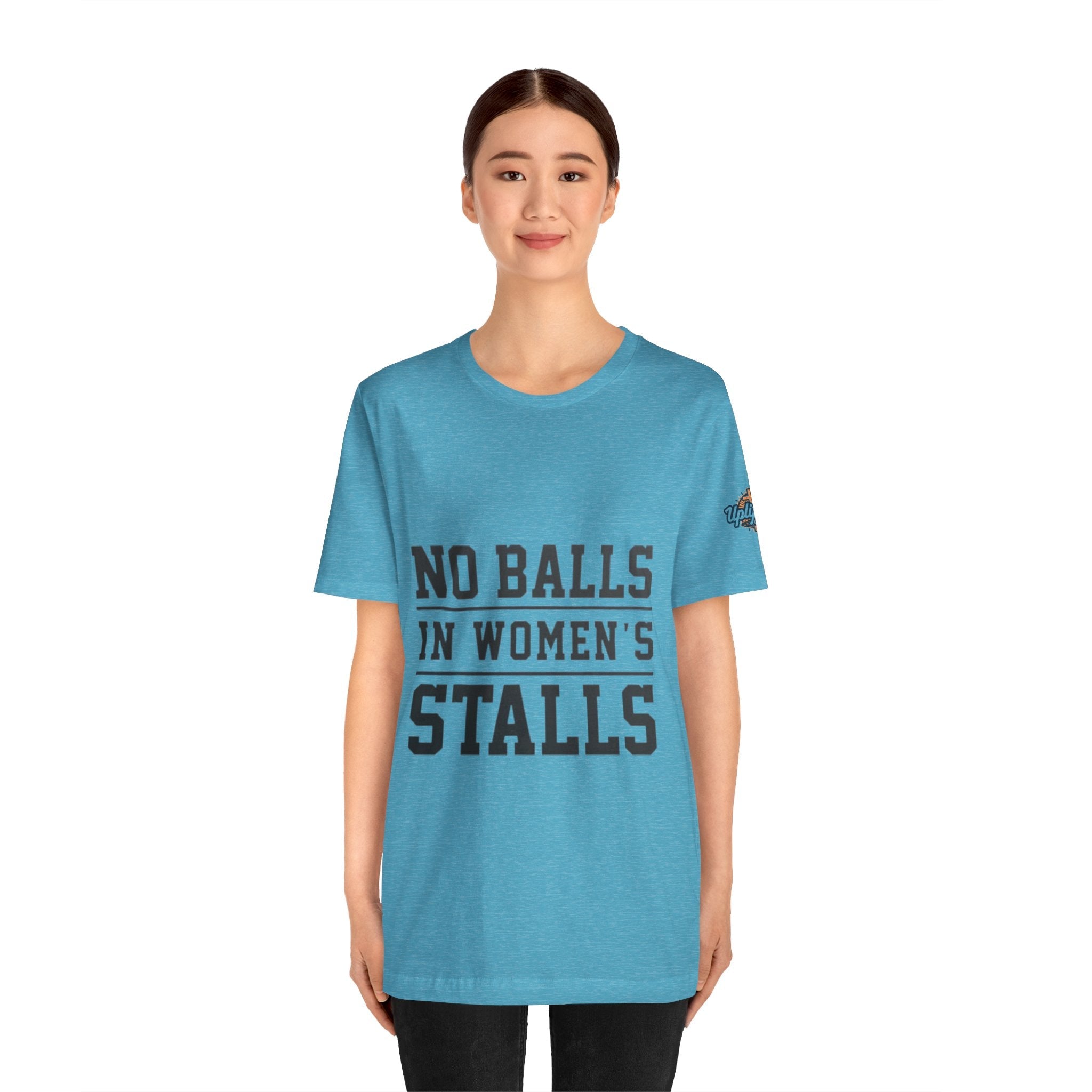 No Balls in Women's Stalls Statement T-Shirt Printify