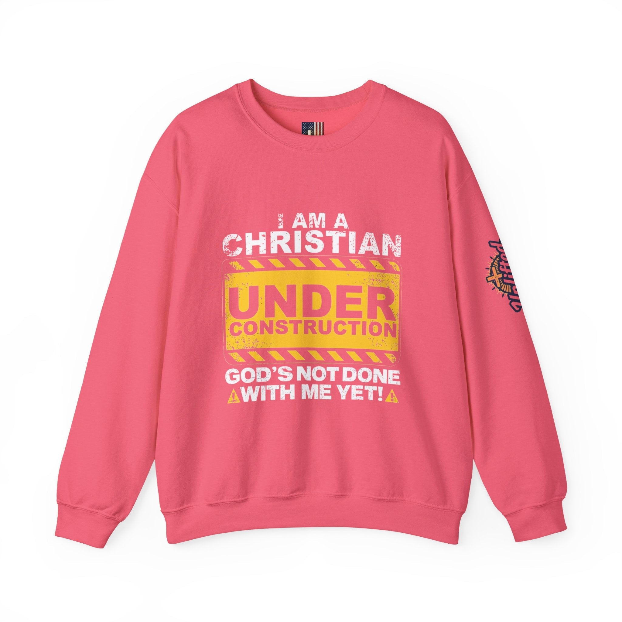 Christian Under Construction Sweatshirt | God Is Not Done With Me Yet Sweatshirt Printify