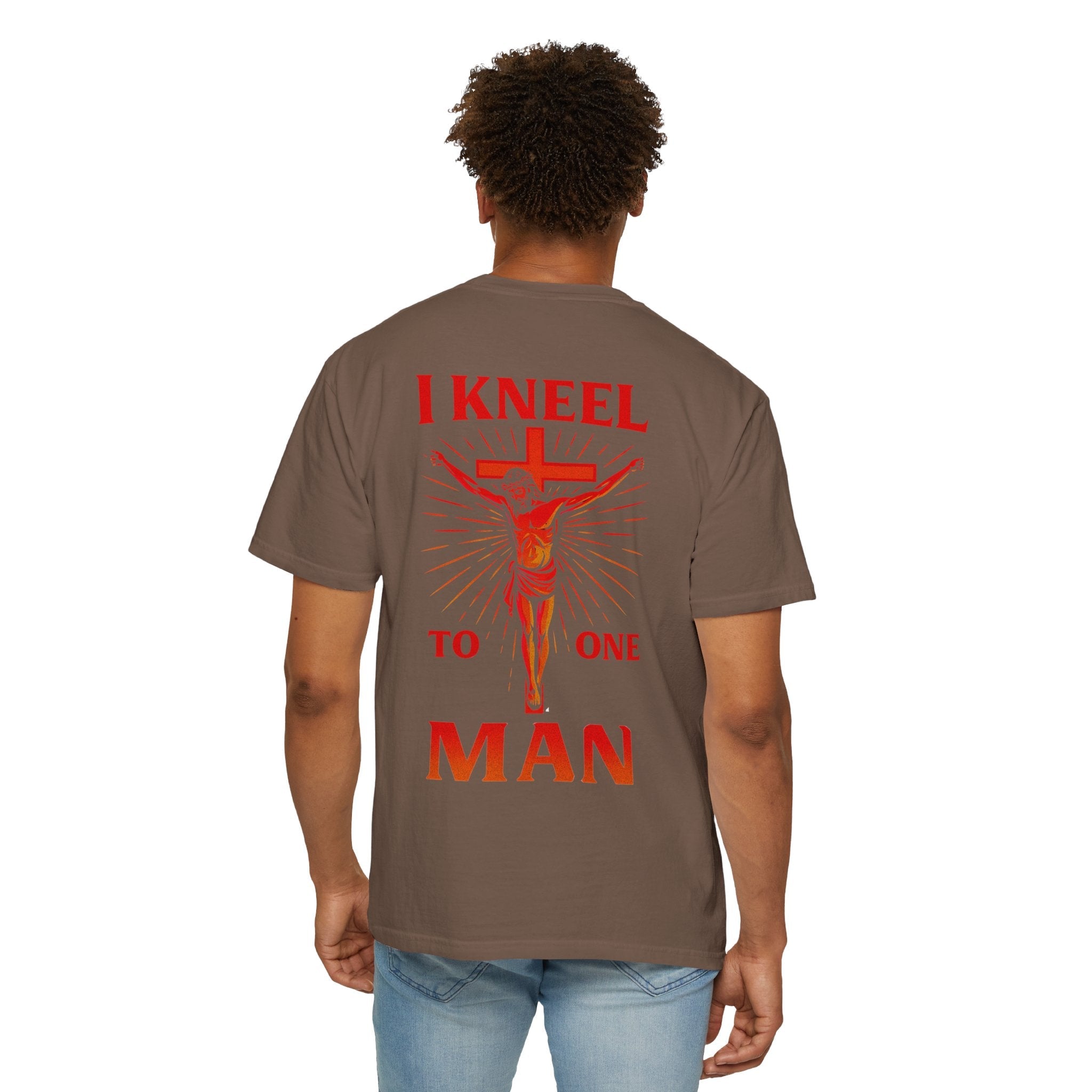 I Kneel to One Man T-shirt – Crucifixion Christian T-shirt for Unashamed Devotion & Bold Faith Printify