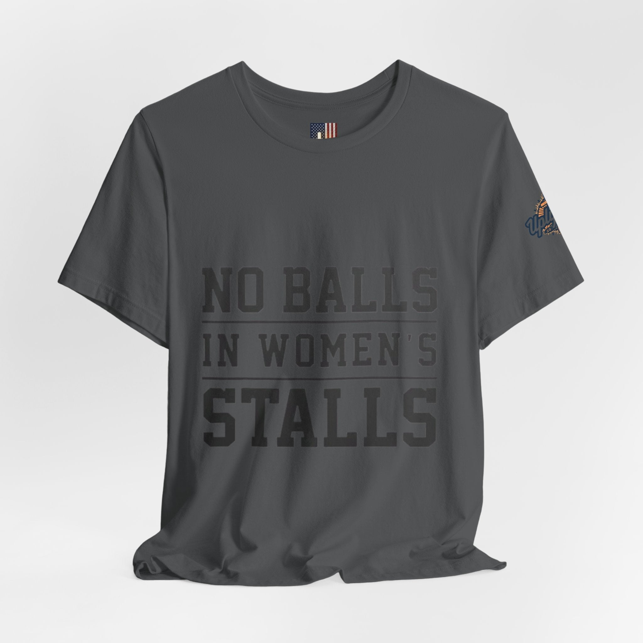 No Balls in Women's Stalls Statement T-Shirt Printify