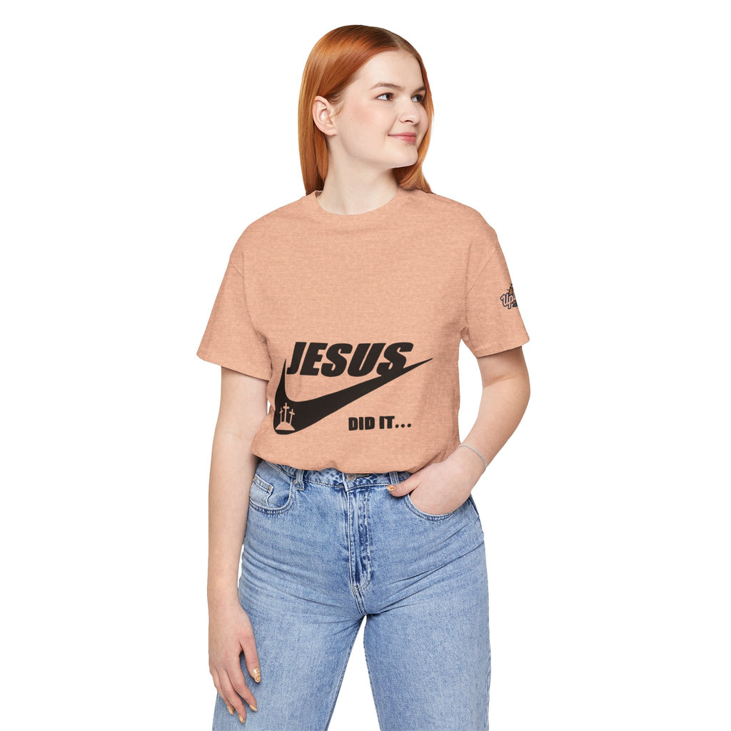 Jesus Did It T-shirt - Funny Christian Parody T-shirt - Faith & Victory Apparel