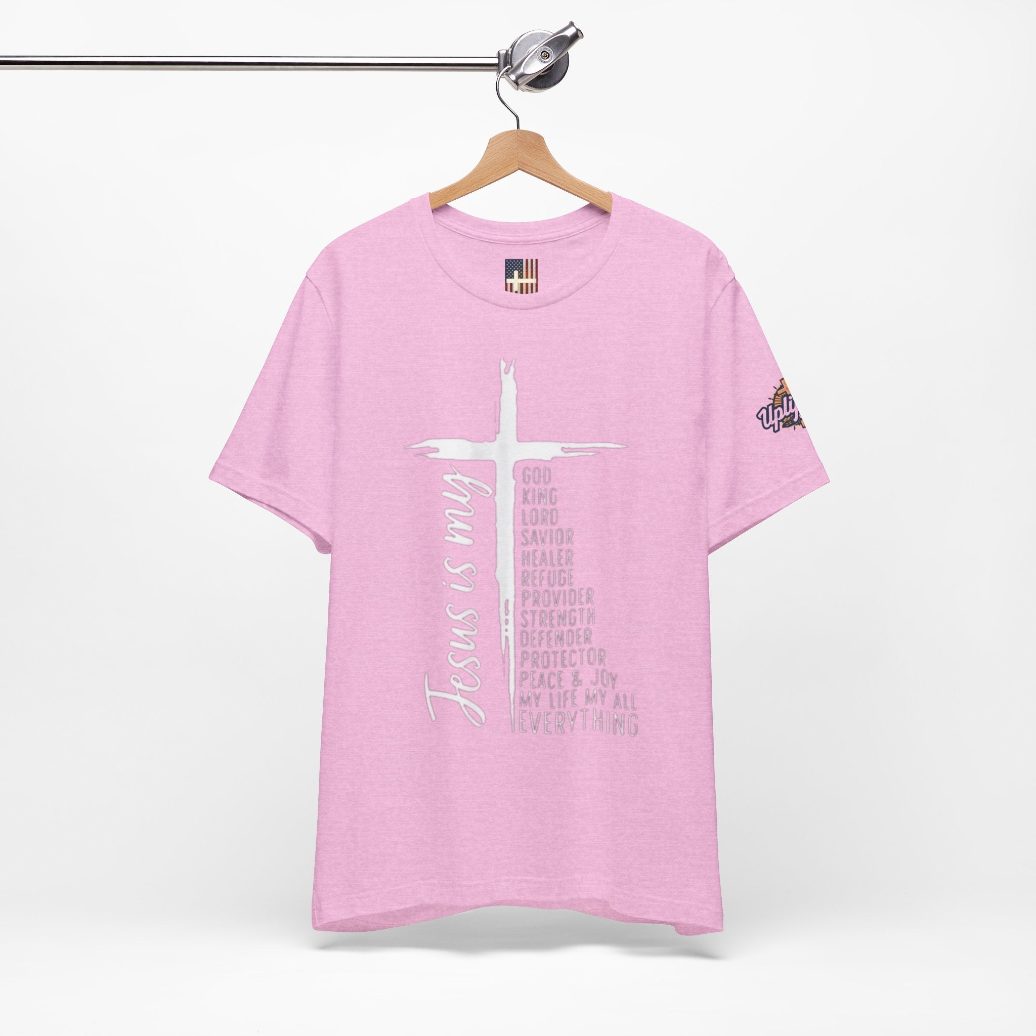 Jesus Is My Everything T-shirt – Cross List God King Lord Savior Christian T-shirt for Total Surrender Faith Printify