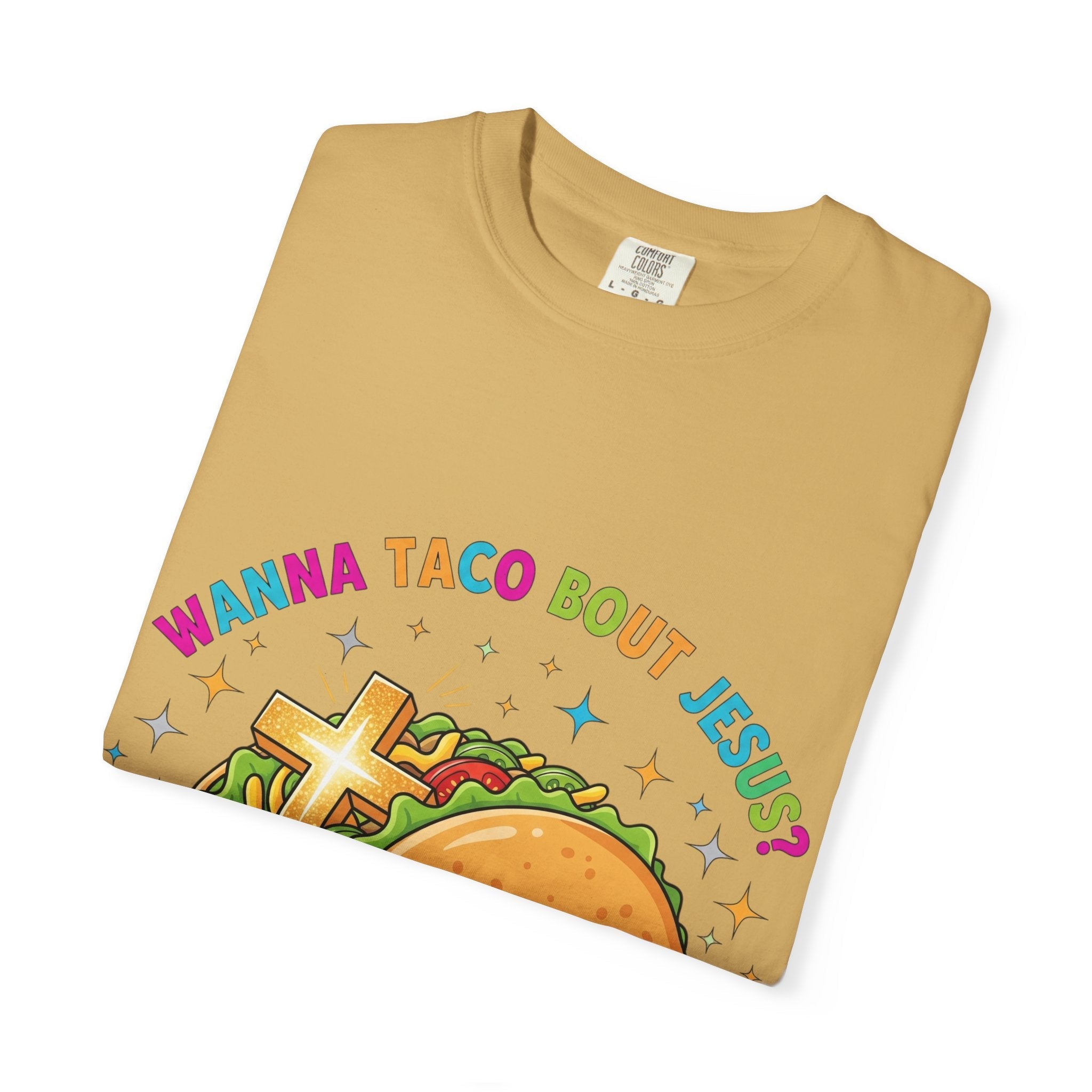 Wanna Taco 'Bout Jesus? Funny Christian Pun T-Shirt – Lettuce Pray & Share Faith! Printify