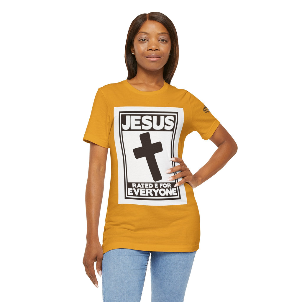 Jesus, Rated E for Everyone T-shirt - Gamer Faith T-shirt - Christian Video Game Parody Printify