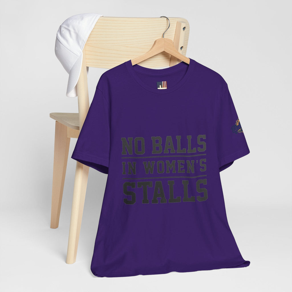 No Balls in Women's Stalls Statement T-Shirt Printify