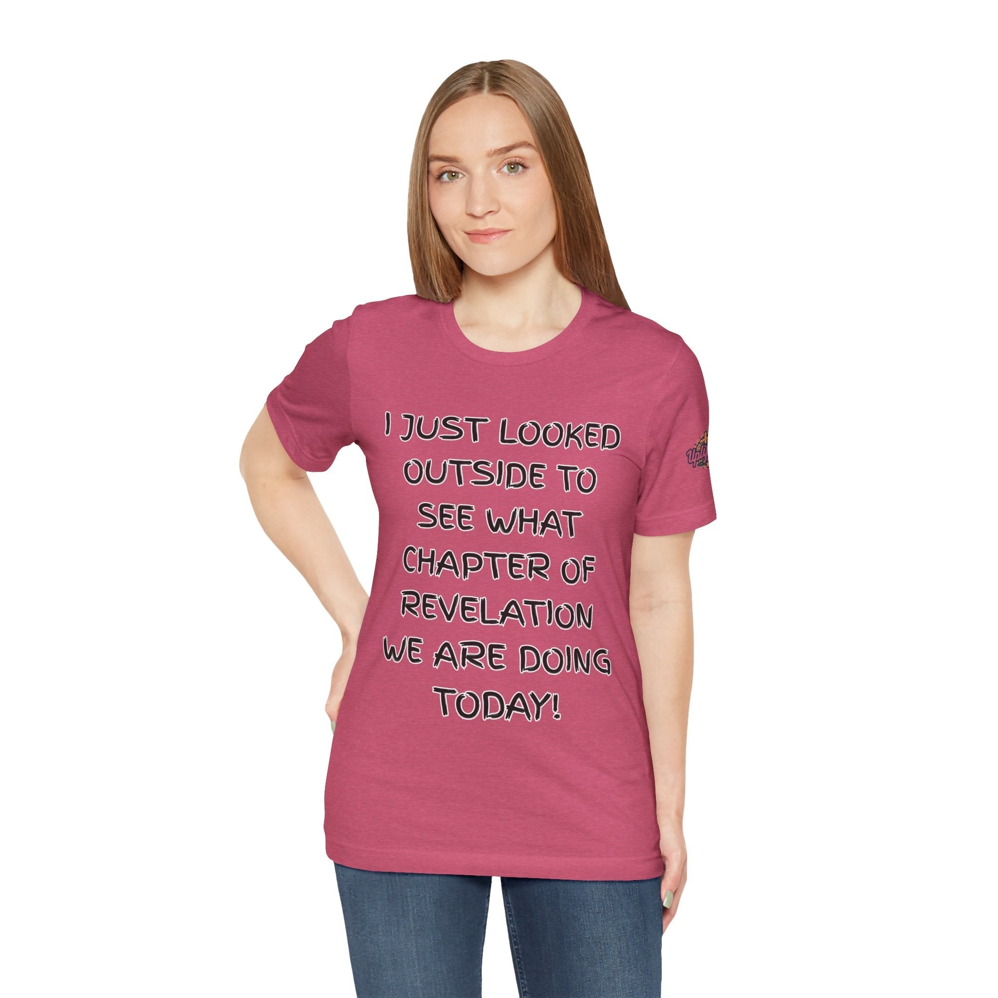 What Chapter of Revelation T-shirt – I Looked Outside My Window Christian T-shirt for End Times Humor & Faith Printify