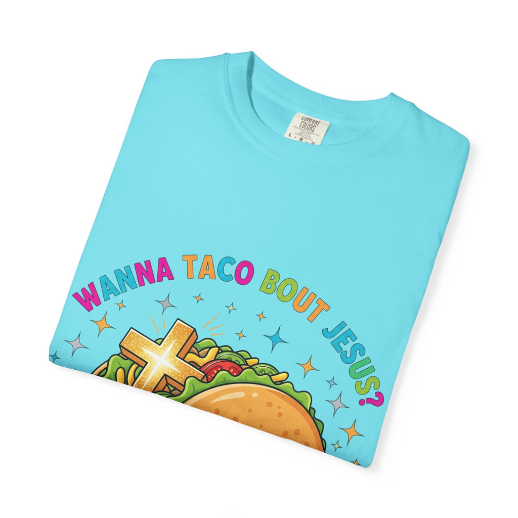 Wanna Taco 'Bout Jesus? Funny Christian Pun T-Shirt – Lettuce Pray & Share Faith! Printify