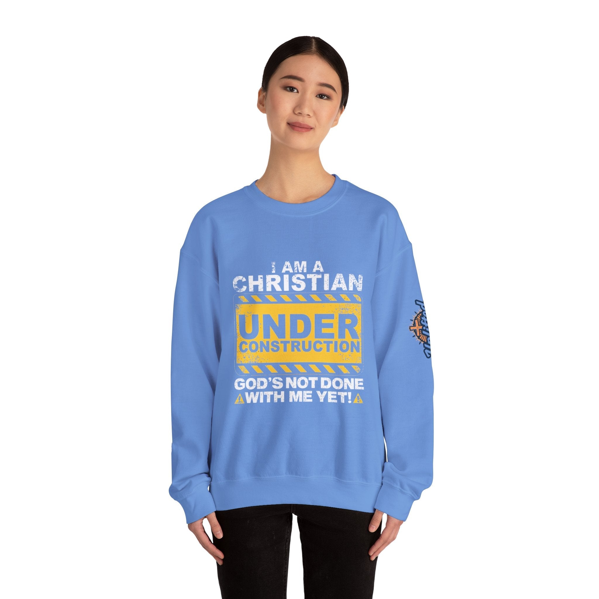 Christian Under Construction Sweatshirt | God Is Not Done With Me Yet Sweatshirt Printify