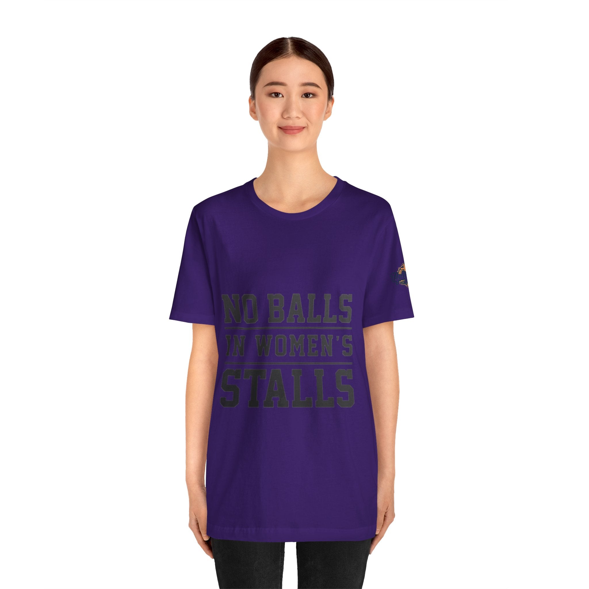 No Balls in Women's Stalls Statement T-Shirt Printify